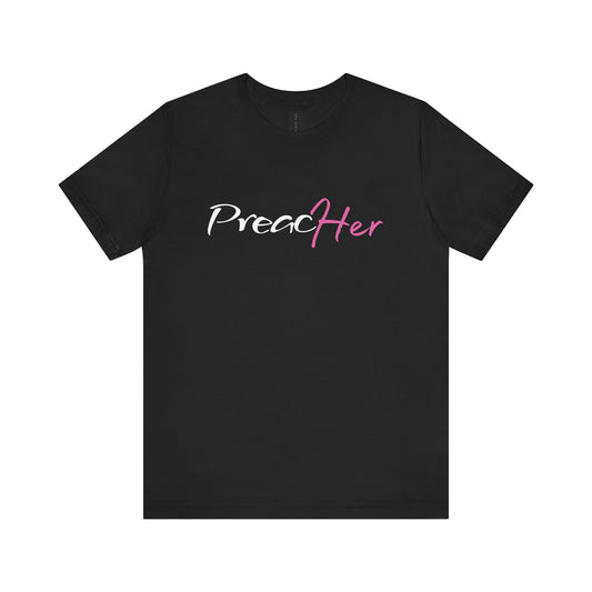 PreacHER Pink T-Shirt