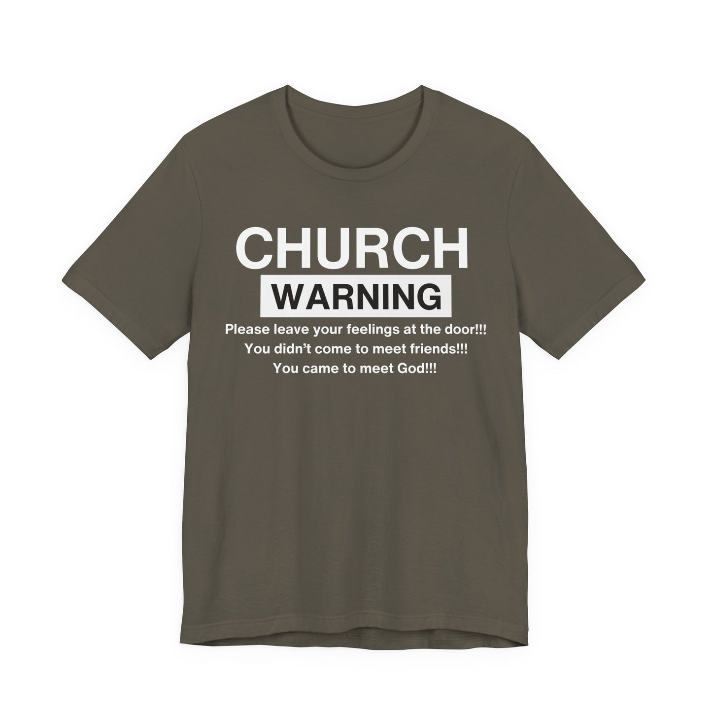 Church Warning One God The Brand T-Shirt