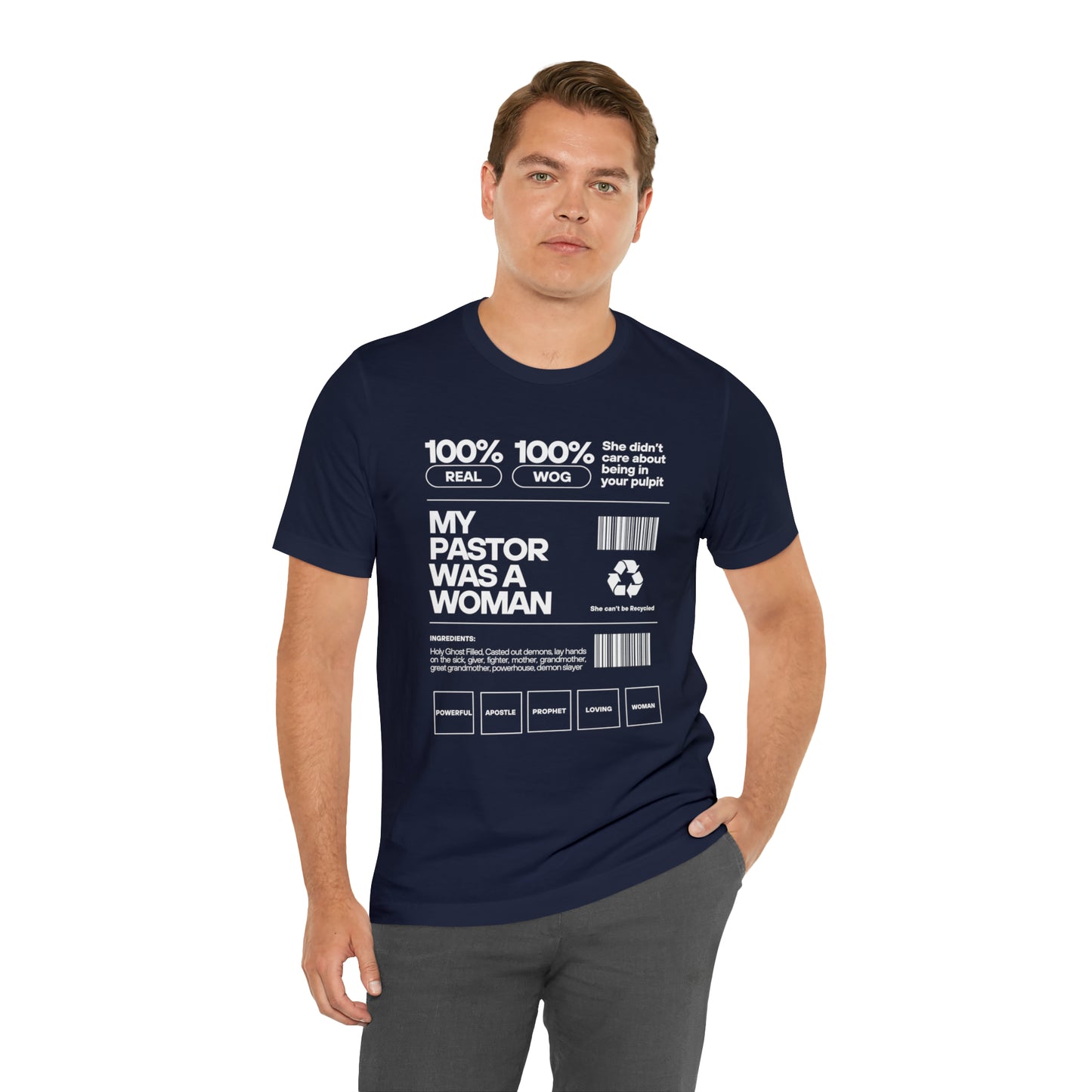 My Pastor was a Woman One God The Brand T-Shirt