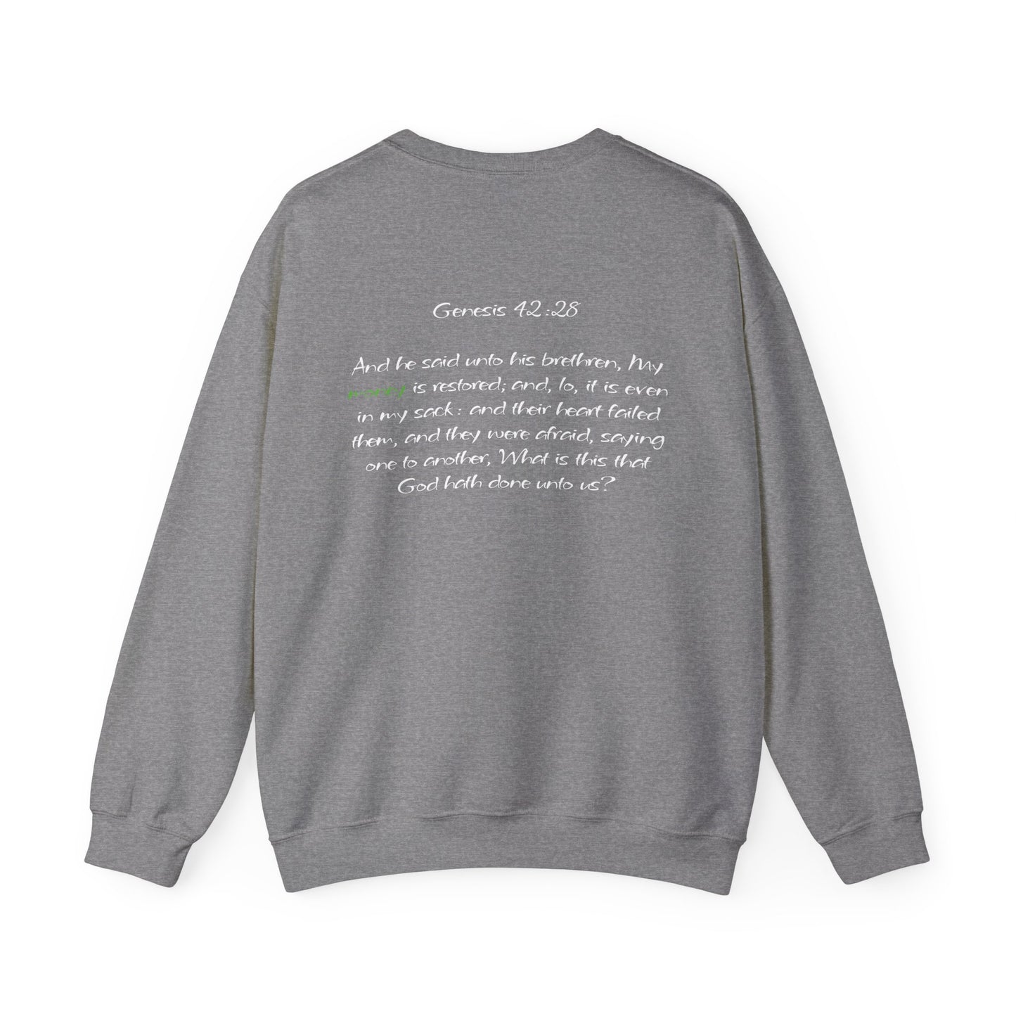 My Money is Restored Sweatshirt