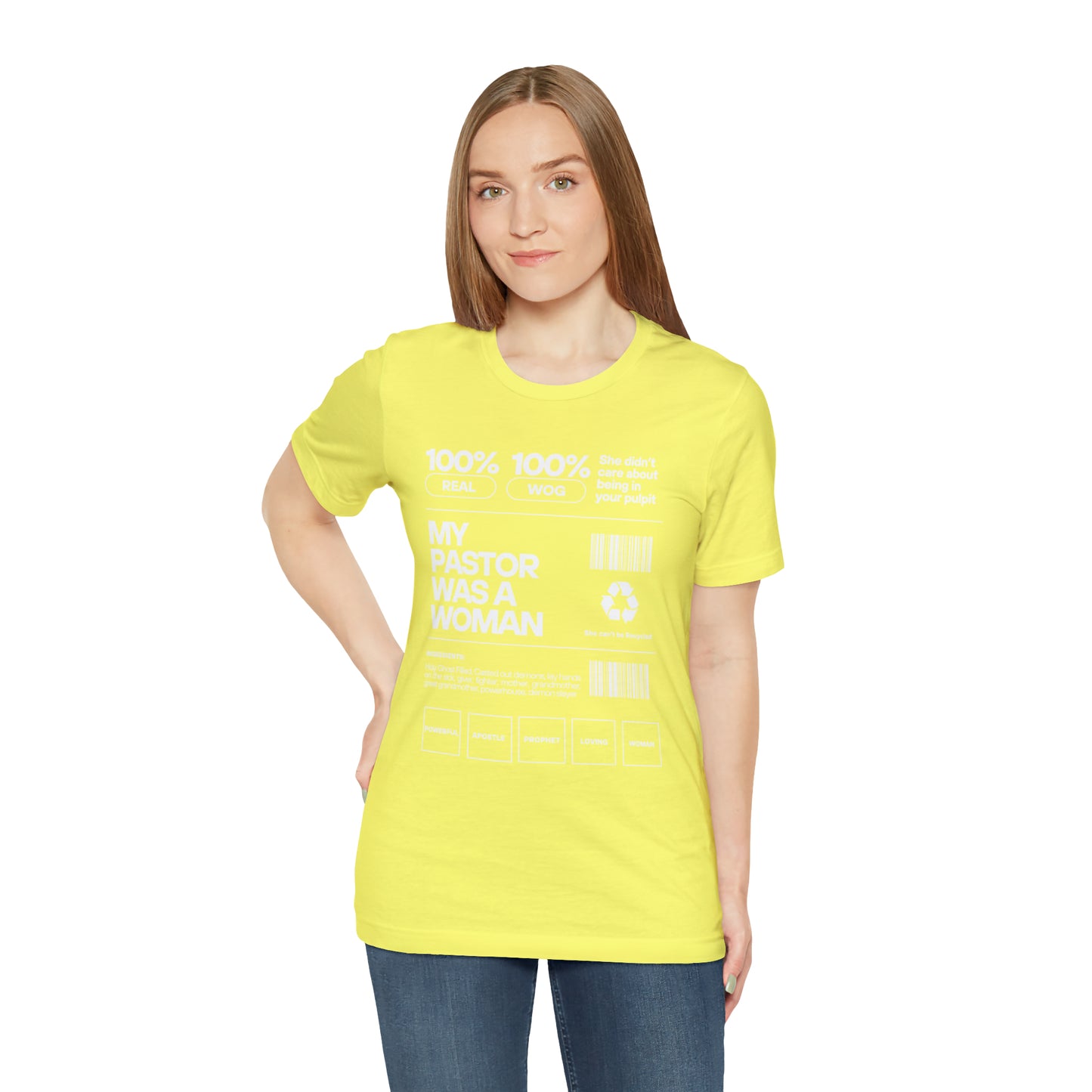 My Pastor was a Woman One God The Brand T-Shirt