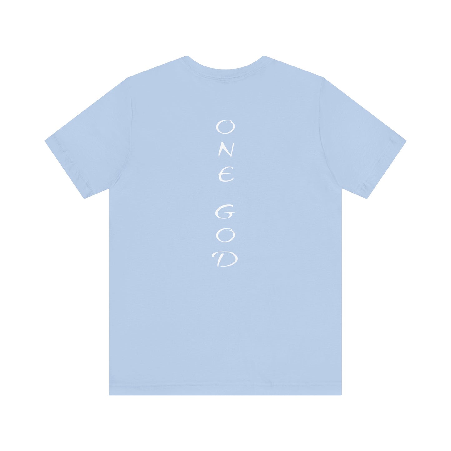 Be Healed One God The Brand T-Shirt