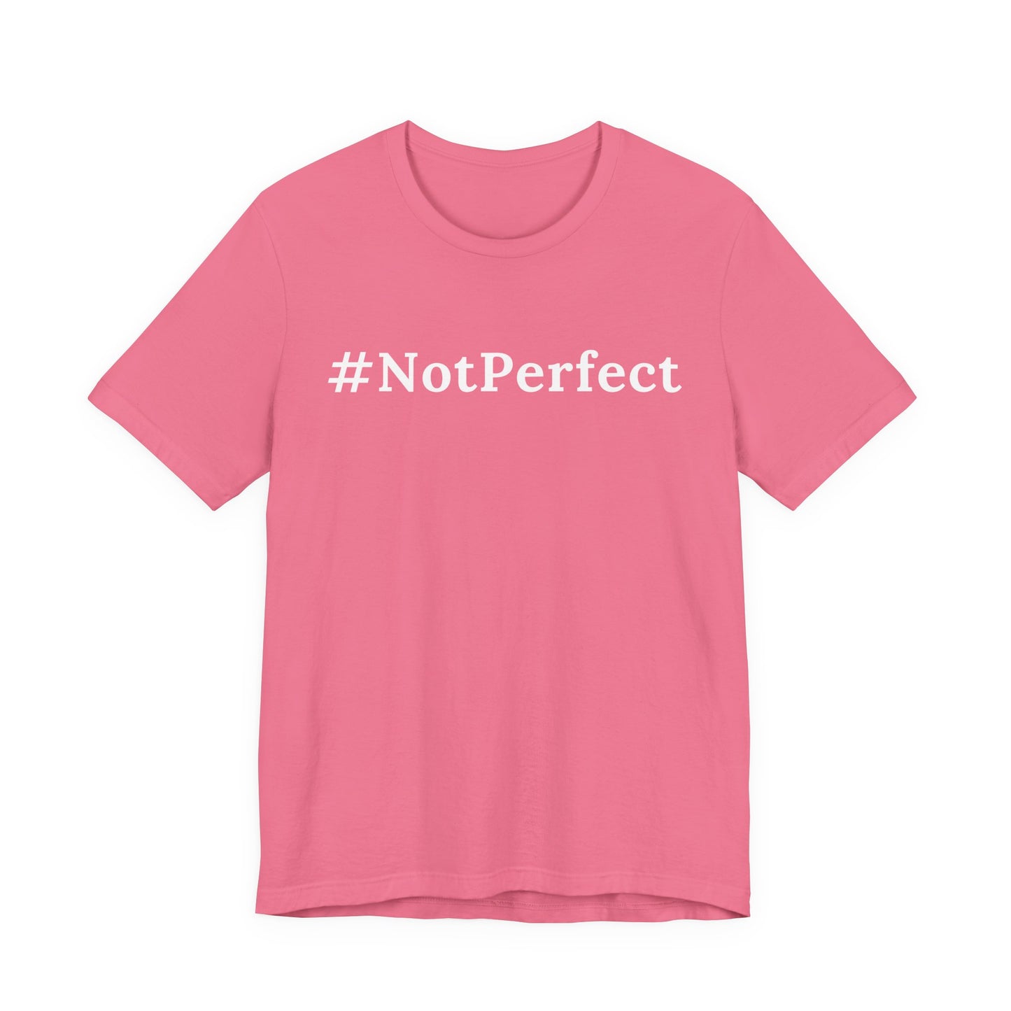 #Notperfect One God The Brand T-Shirt