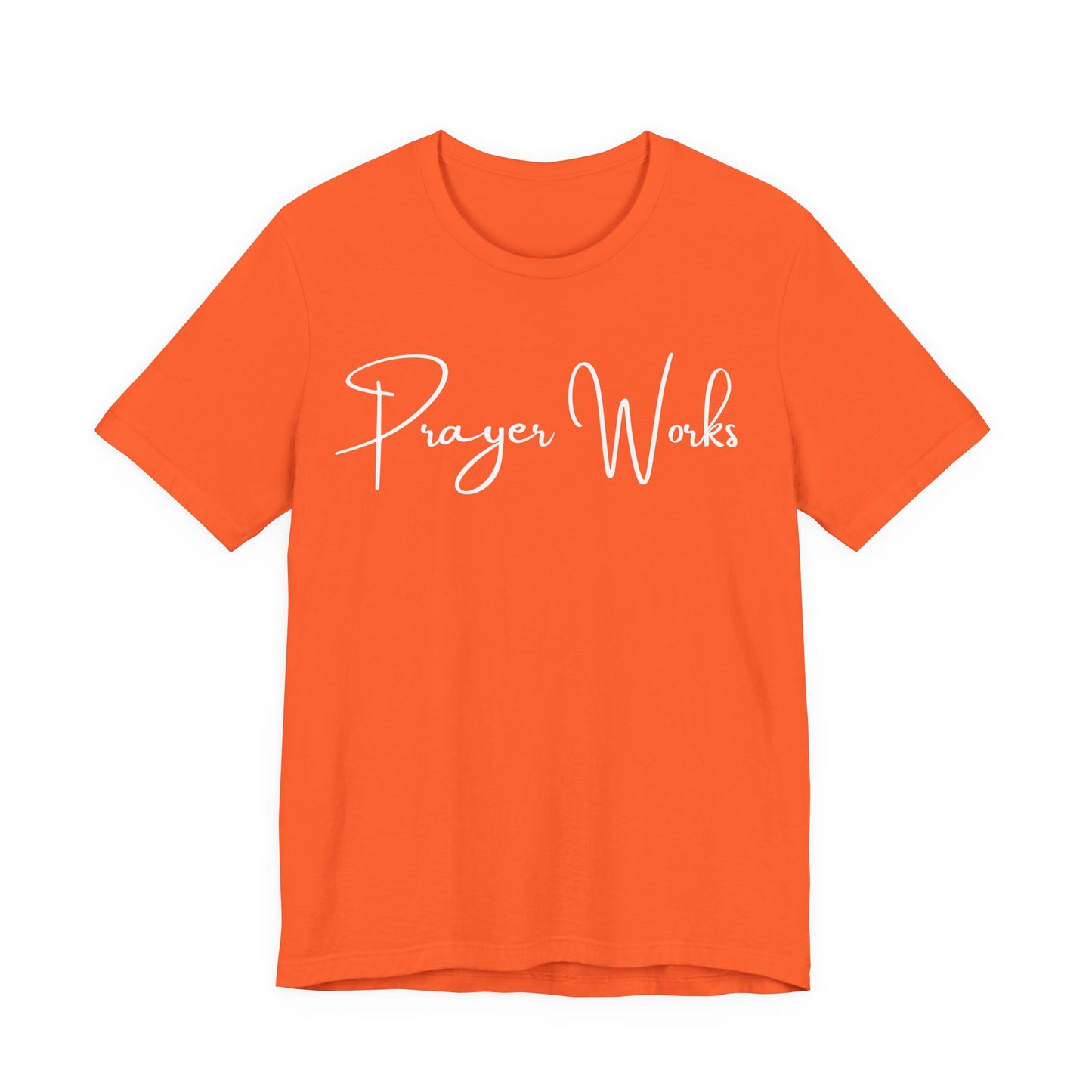 Prayer Works One God The Brand T-Shirt