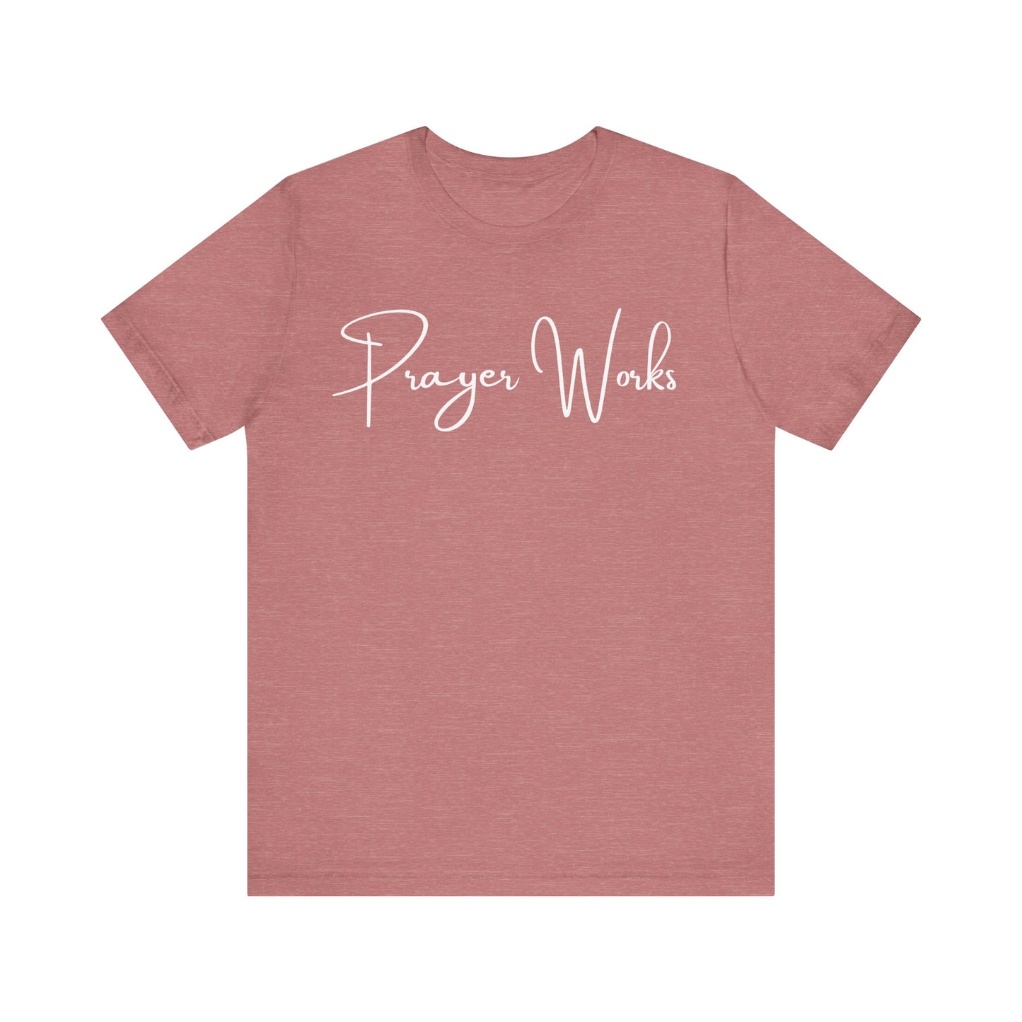 Prayer Works One God The Brand T-Shirt