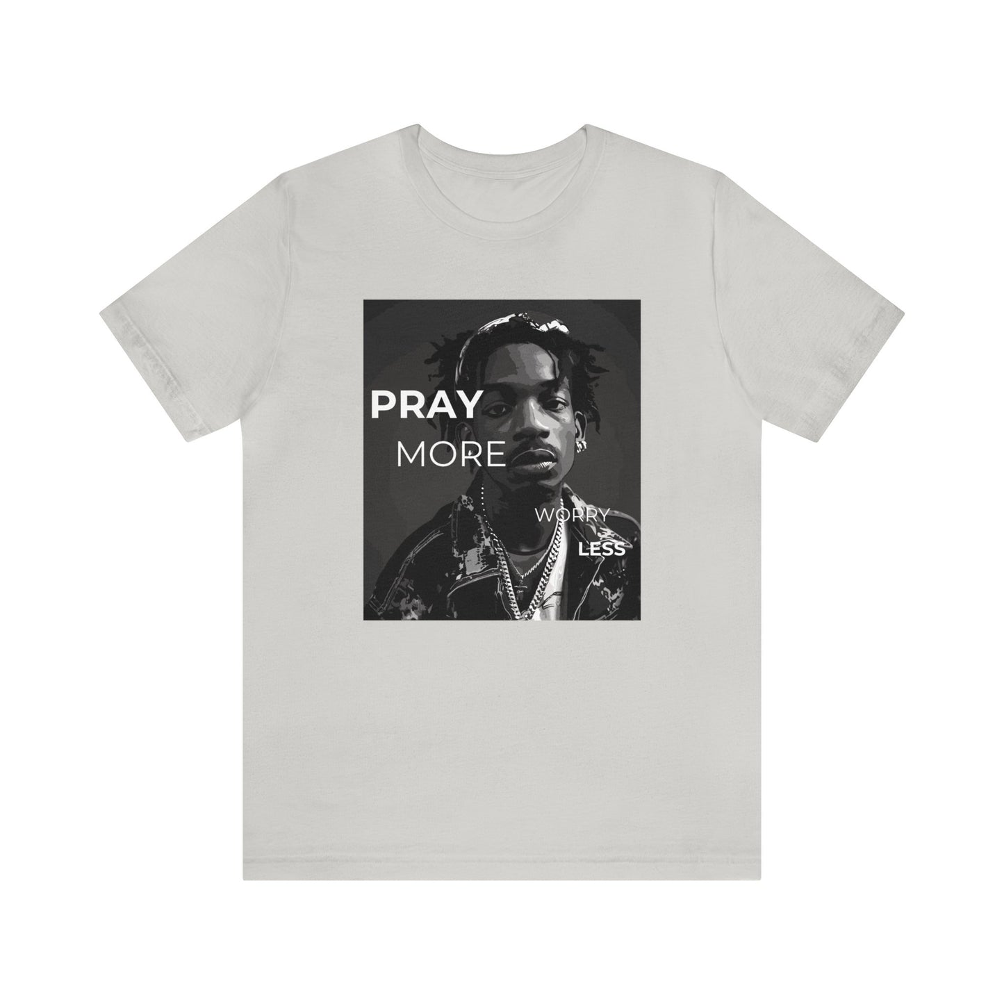 Pray More Worry Less One God The Brand T-Shirt