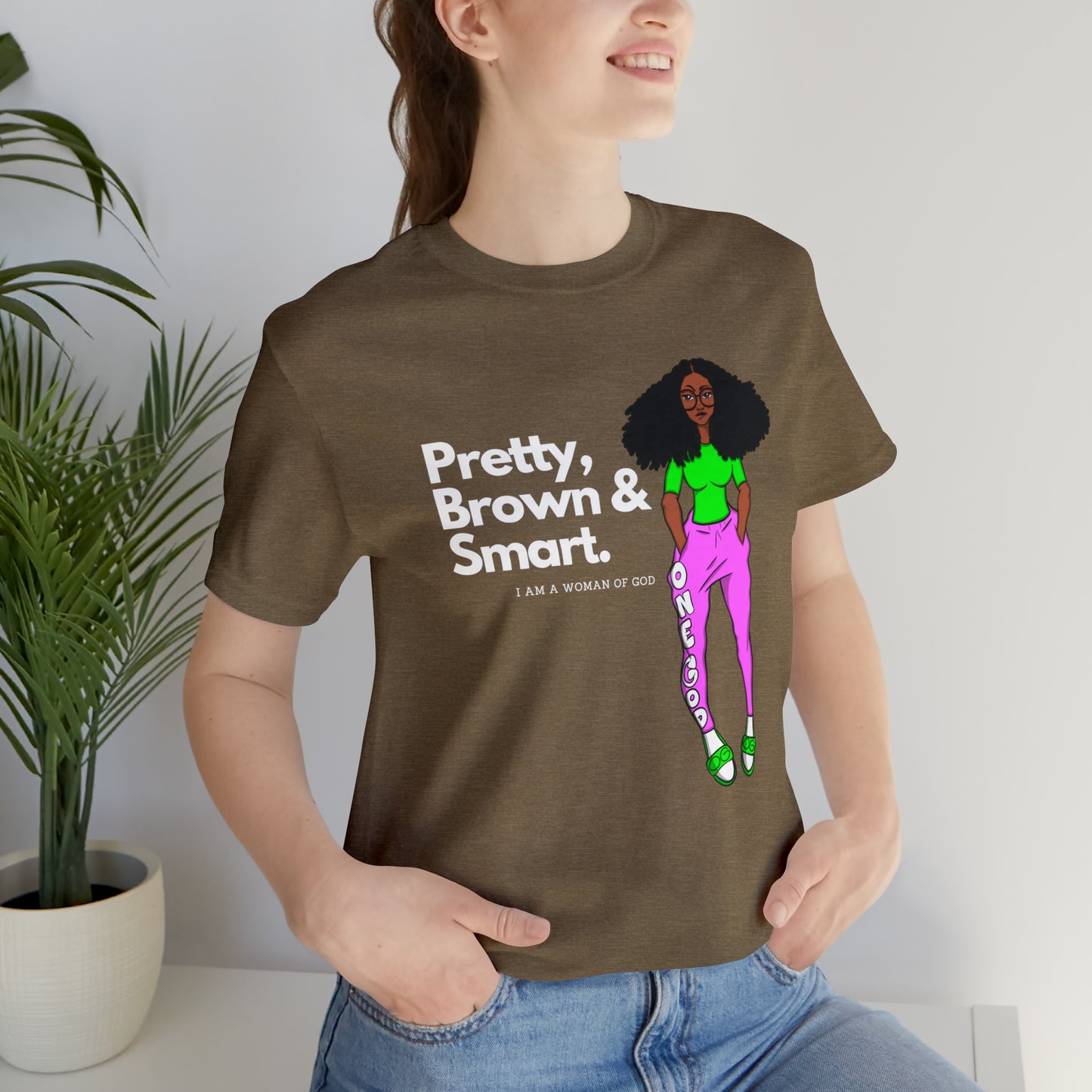 Pretty Brown & Smart One God The Brand T-Shirt