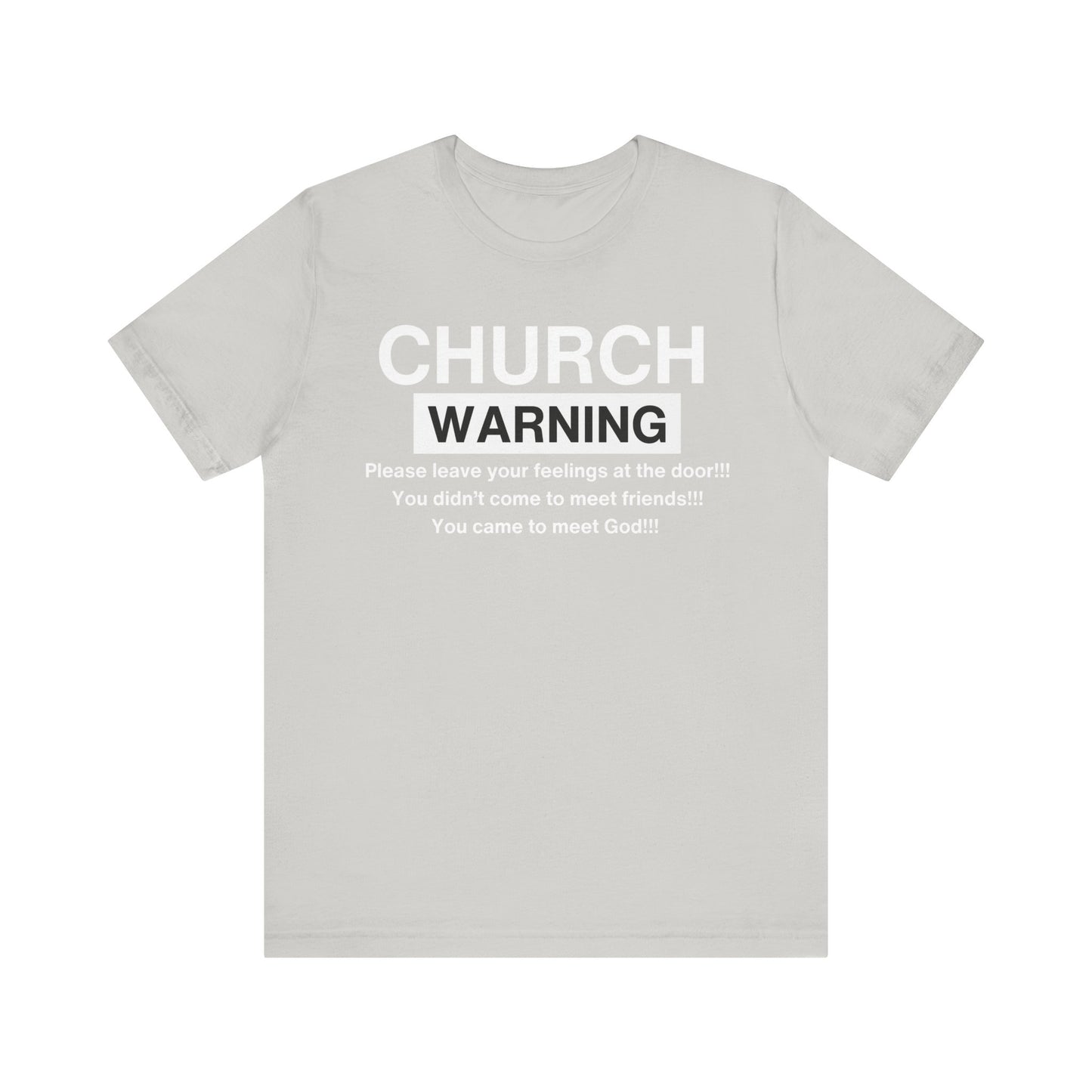 Church Warning One God The Brand T-Shirt