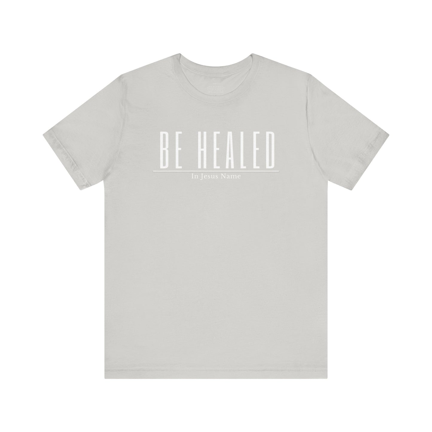 Be Healed One God The Brand T-Shirt