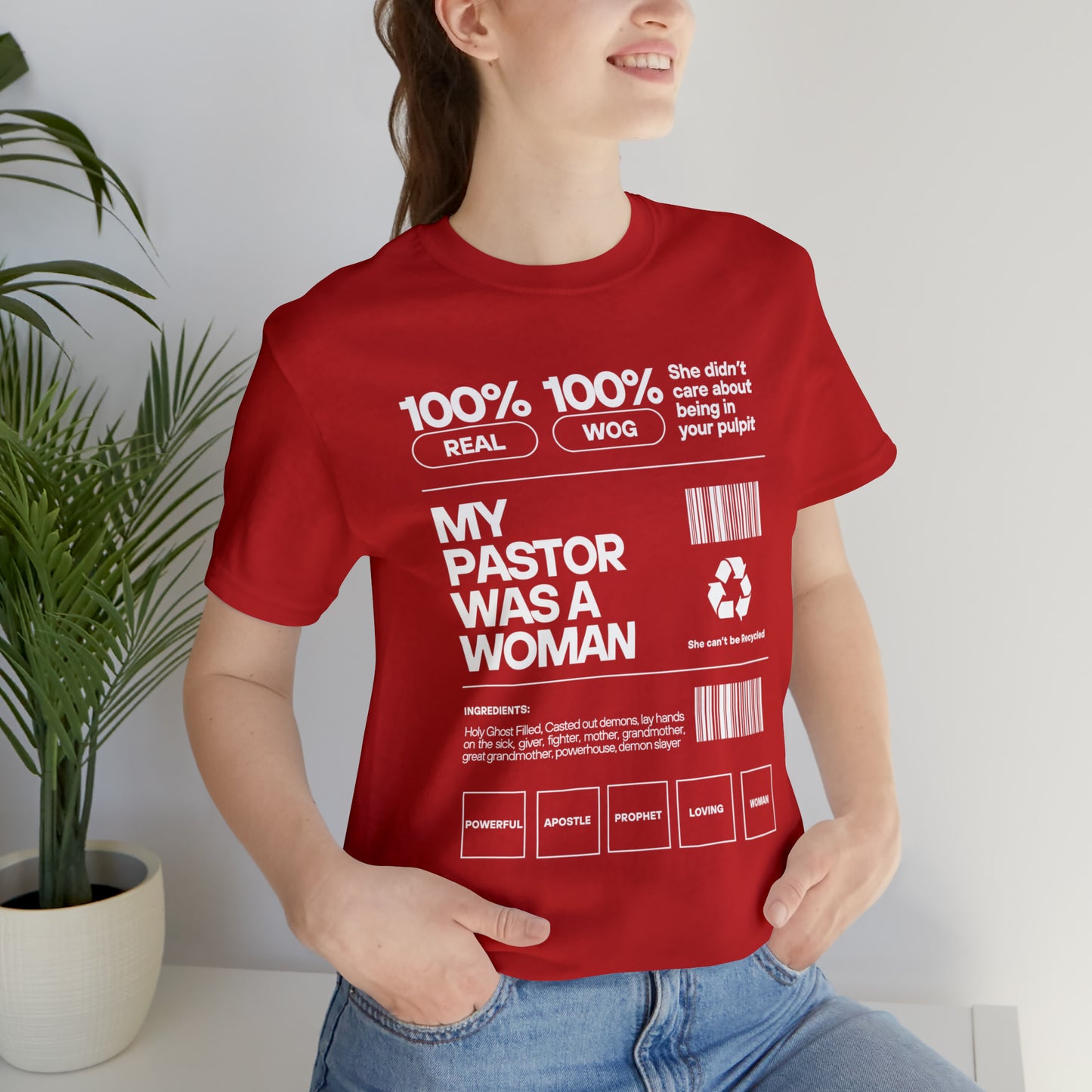 My Pastor was a Woman One God The Brand T-Shirt