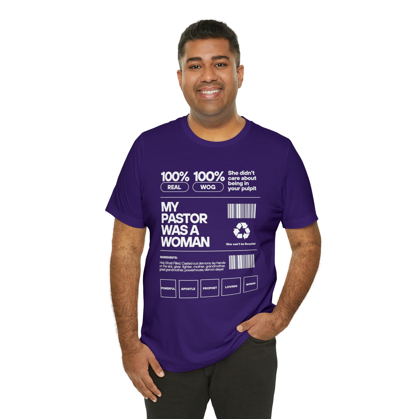 My Pastor was a Woman One God The Brand T-Shirt