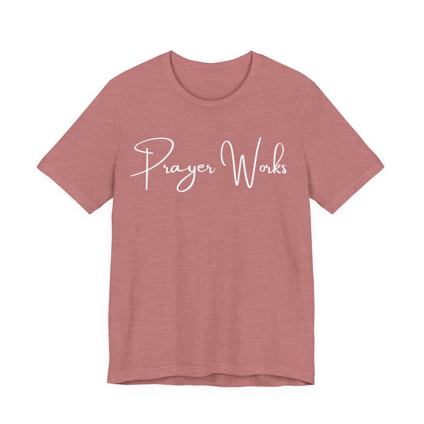 Prayer Works One God The Brand T-Shirt