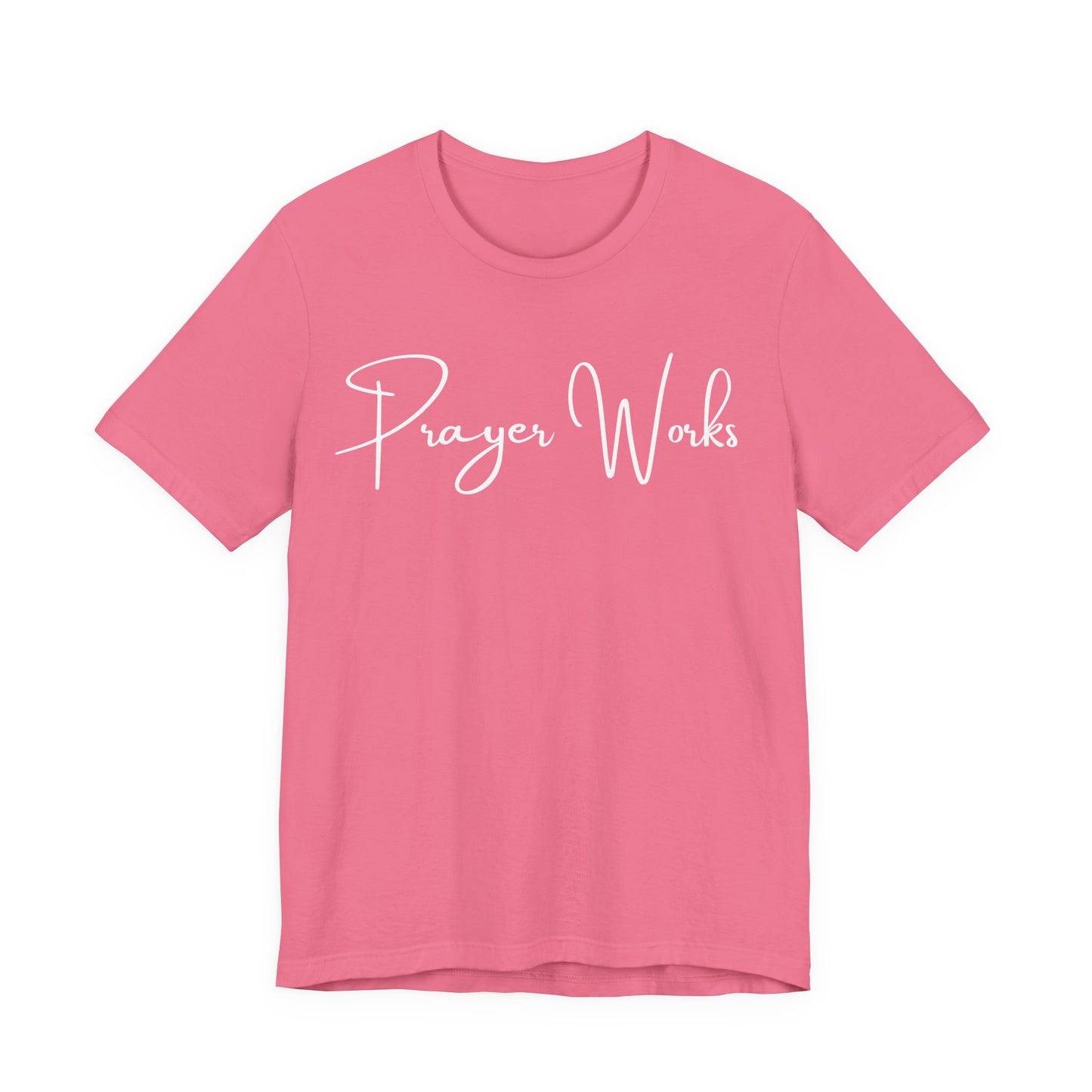 Prayer Works One God The Brand T-Shirt