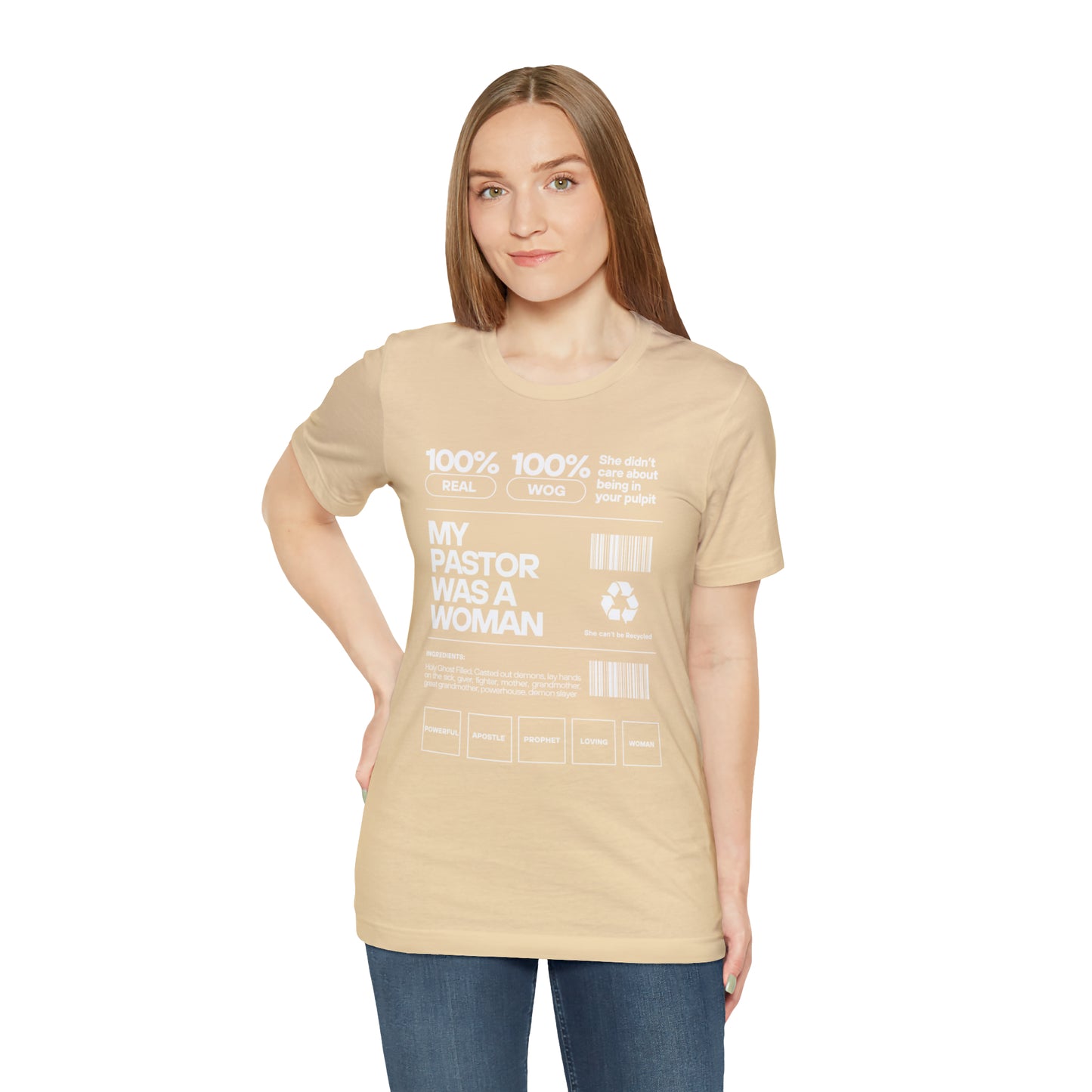 My Pastor was a Woman One God The Brand T-Shirt