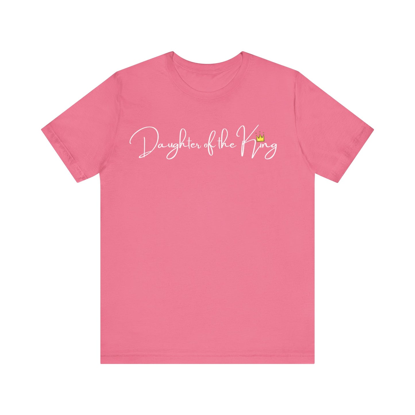 Daughter of the King One God The Brand T-Shirt