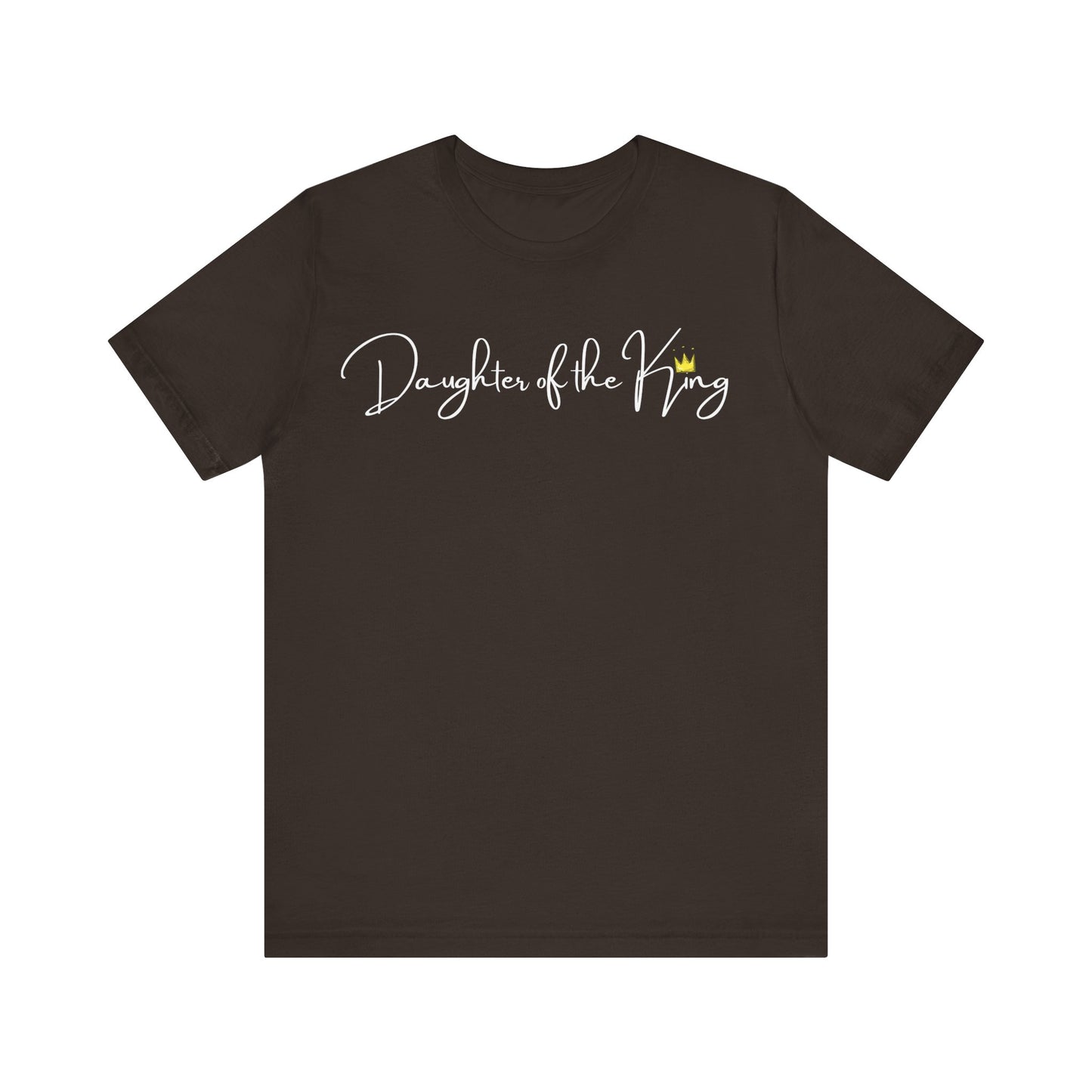 Daughter of the King One God The Brand T-Shirt