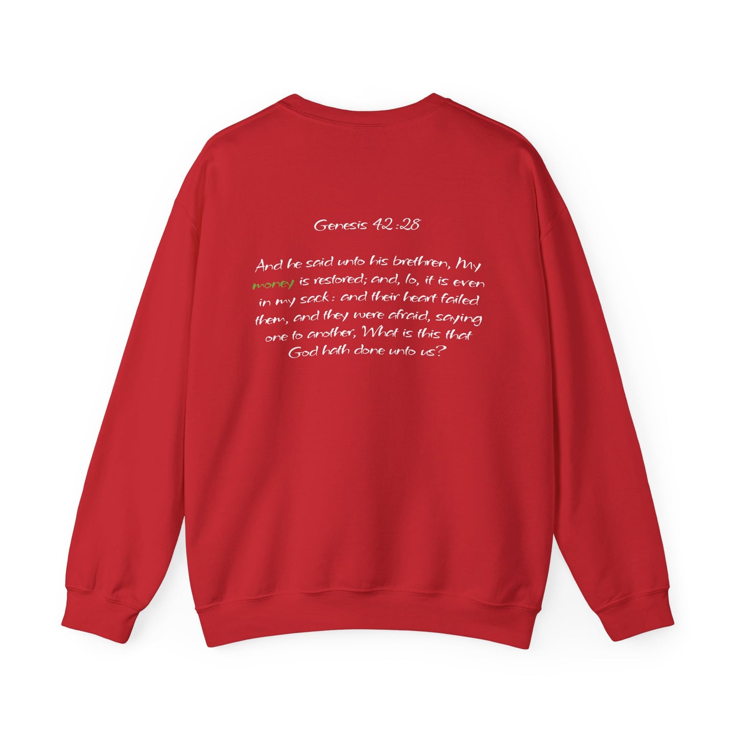My Money is Restored Sweatshirt
