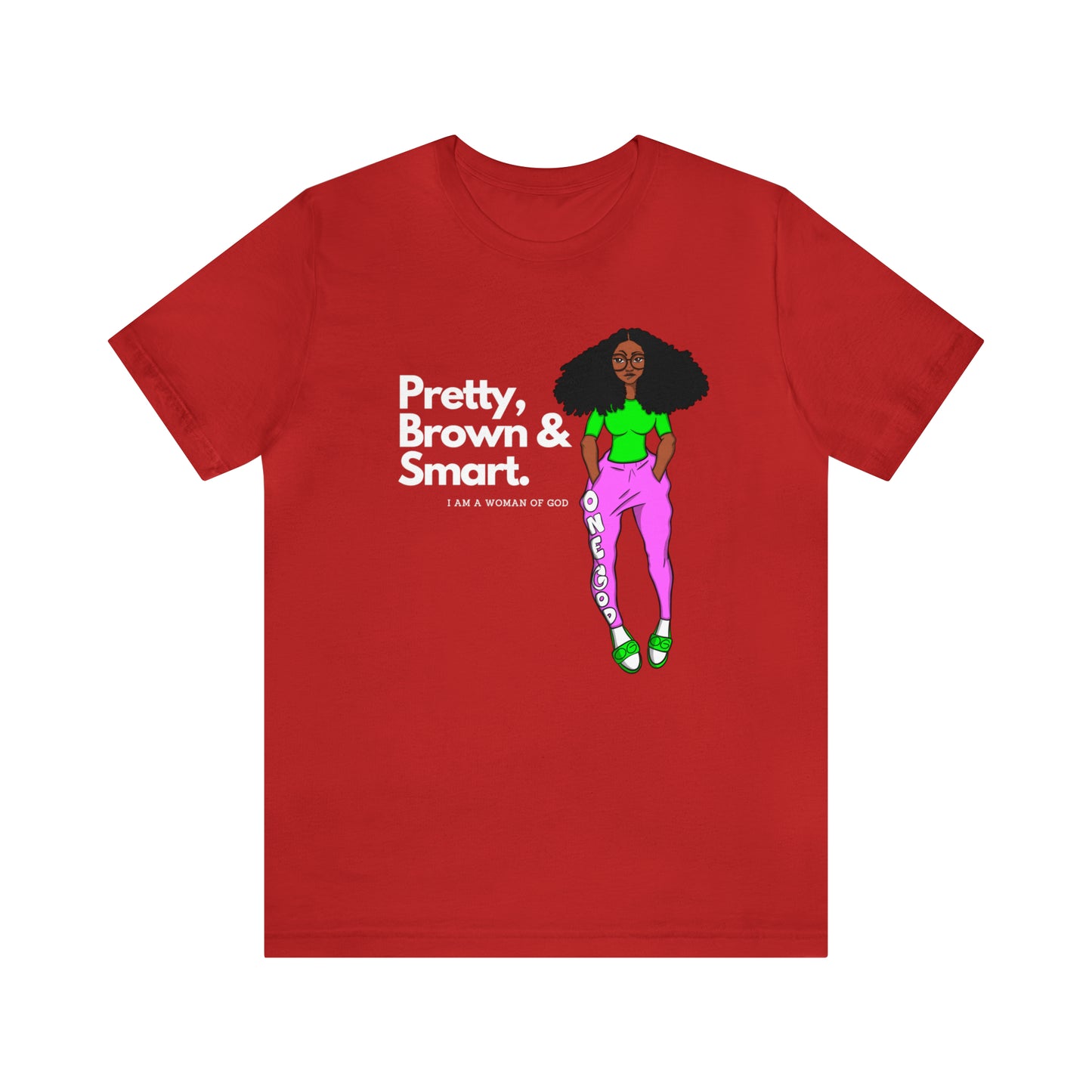 Pretty Brown & Smart One God The Brand T-Shirt