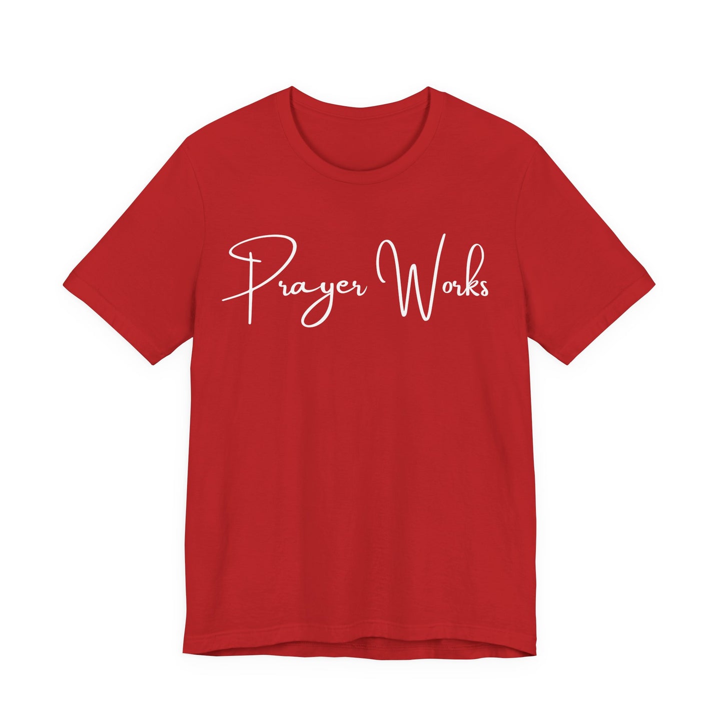 Prayer Works One God The Brand T-Shirt