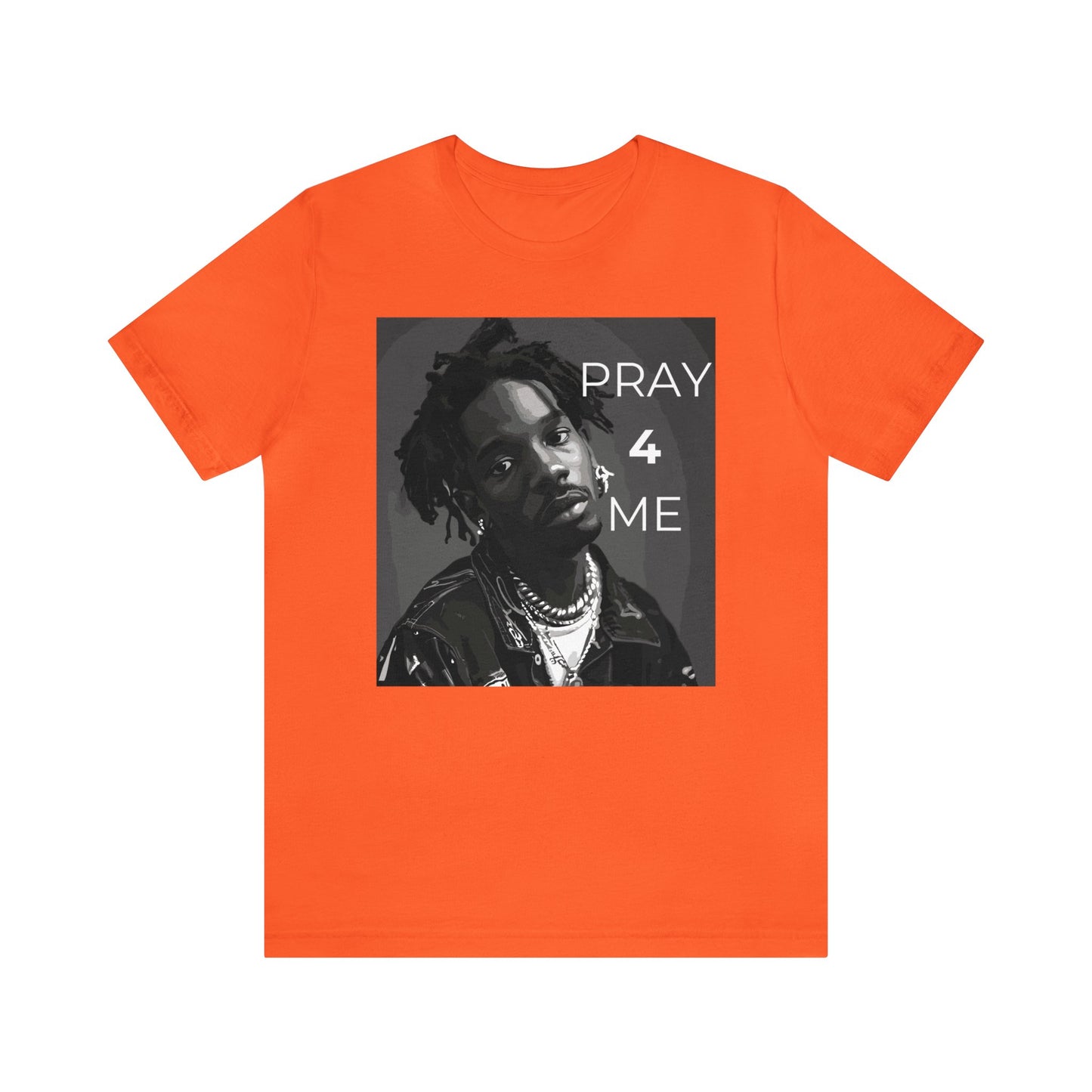 Pray 4 Me One God The Brand T-Shirt