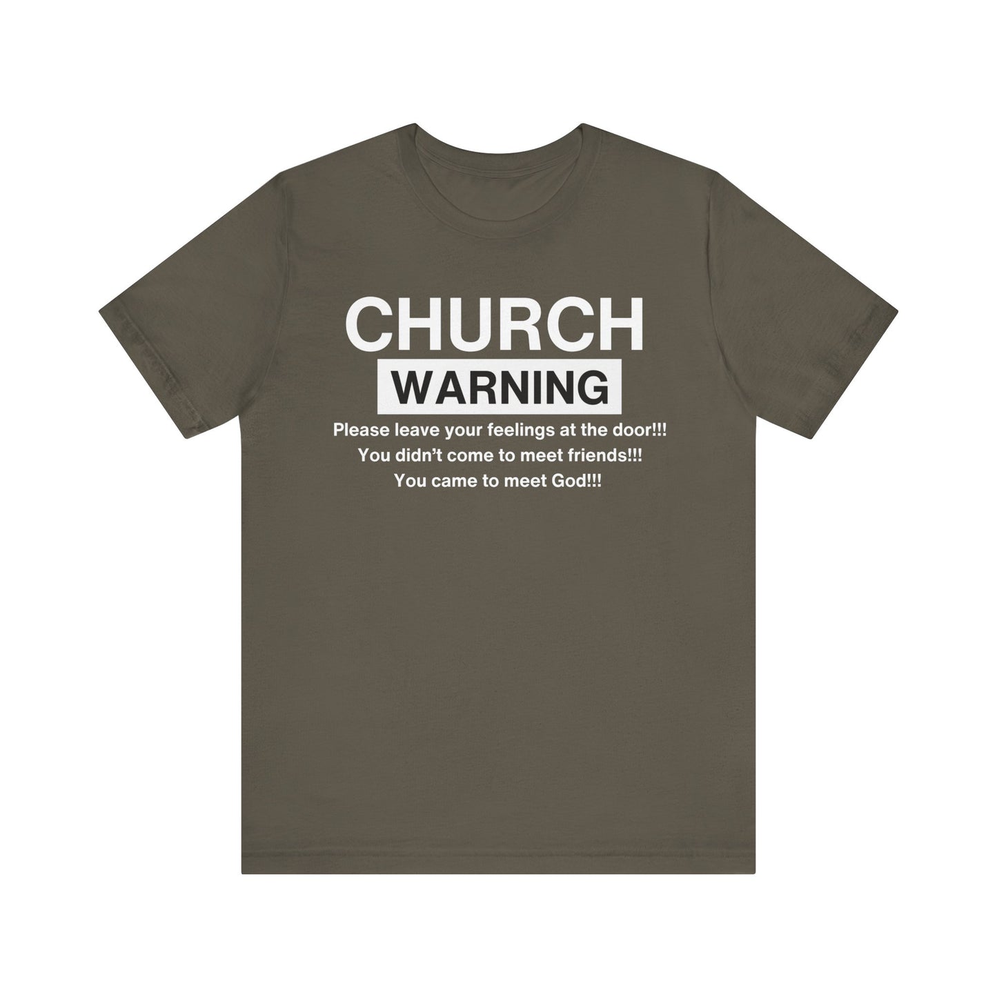 Church Warning One God The Brand T-Shirt