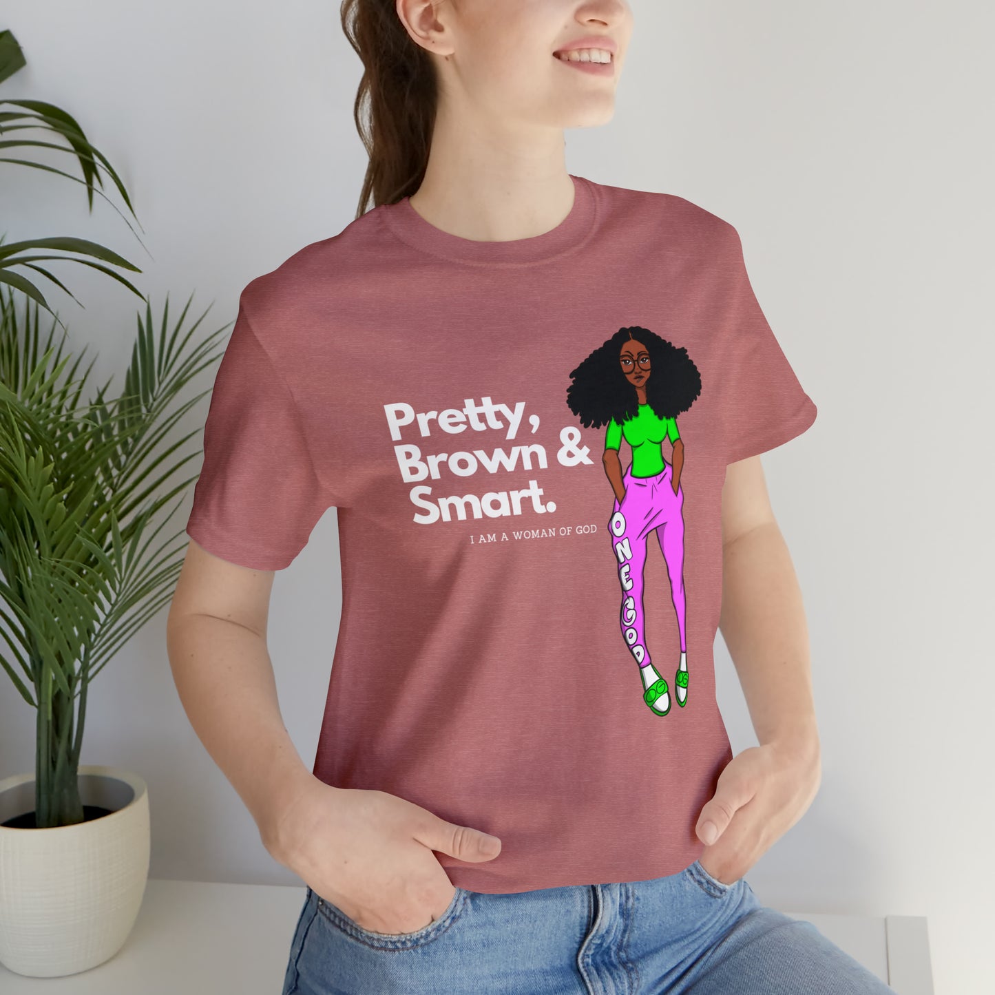 Pretty Brown & Smart One God The Brand T-Shirt