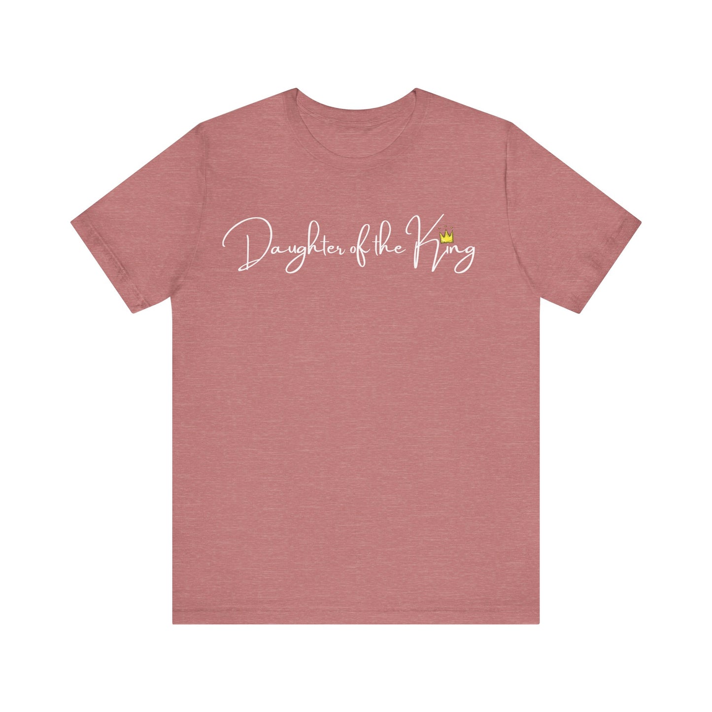 Daughter of the King One God The Brand T-Shirt