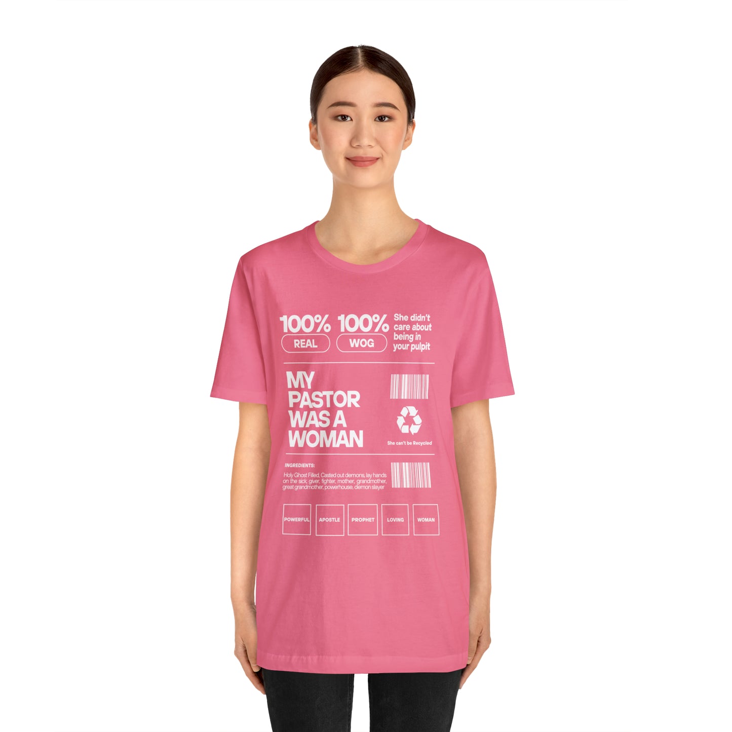 My Pastor was a Woman One God The Brand T-Shirt