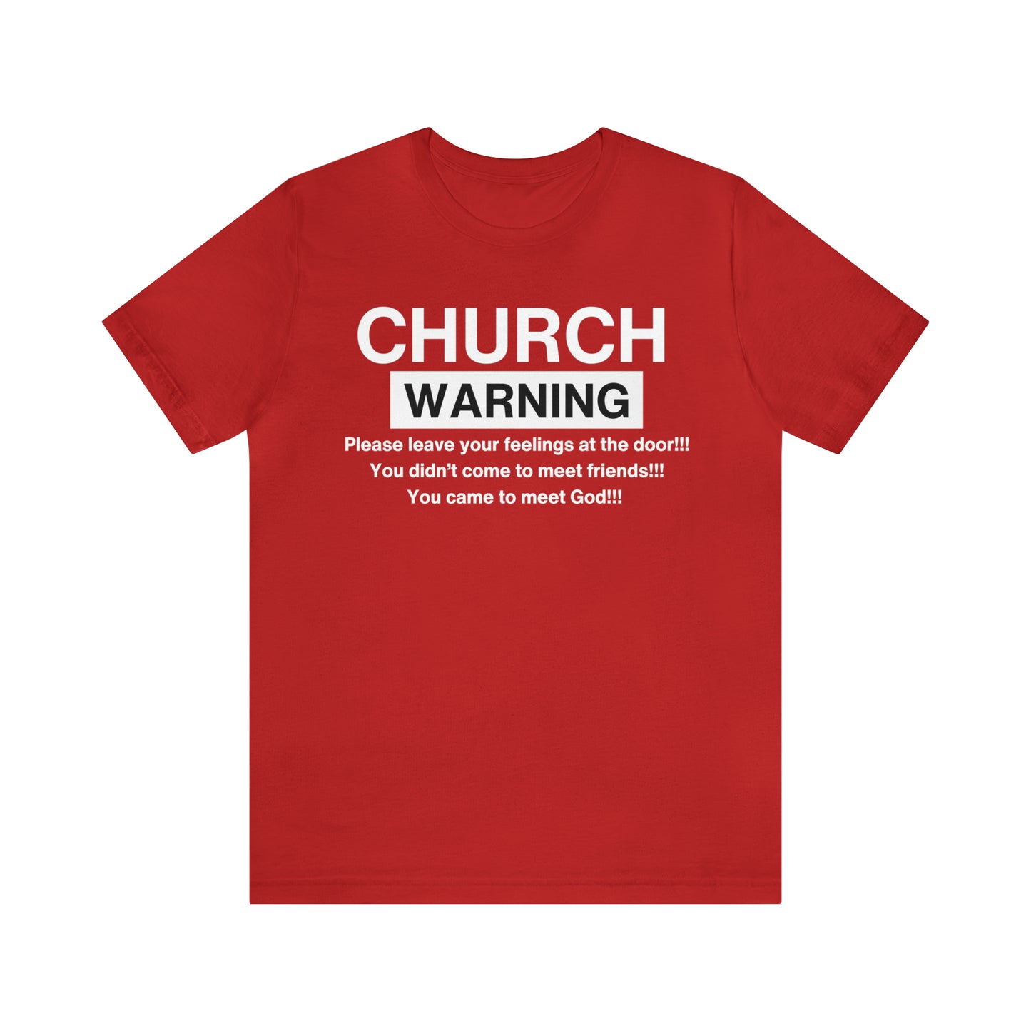 Church Warning One God The Brand T-Shirt