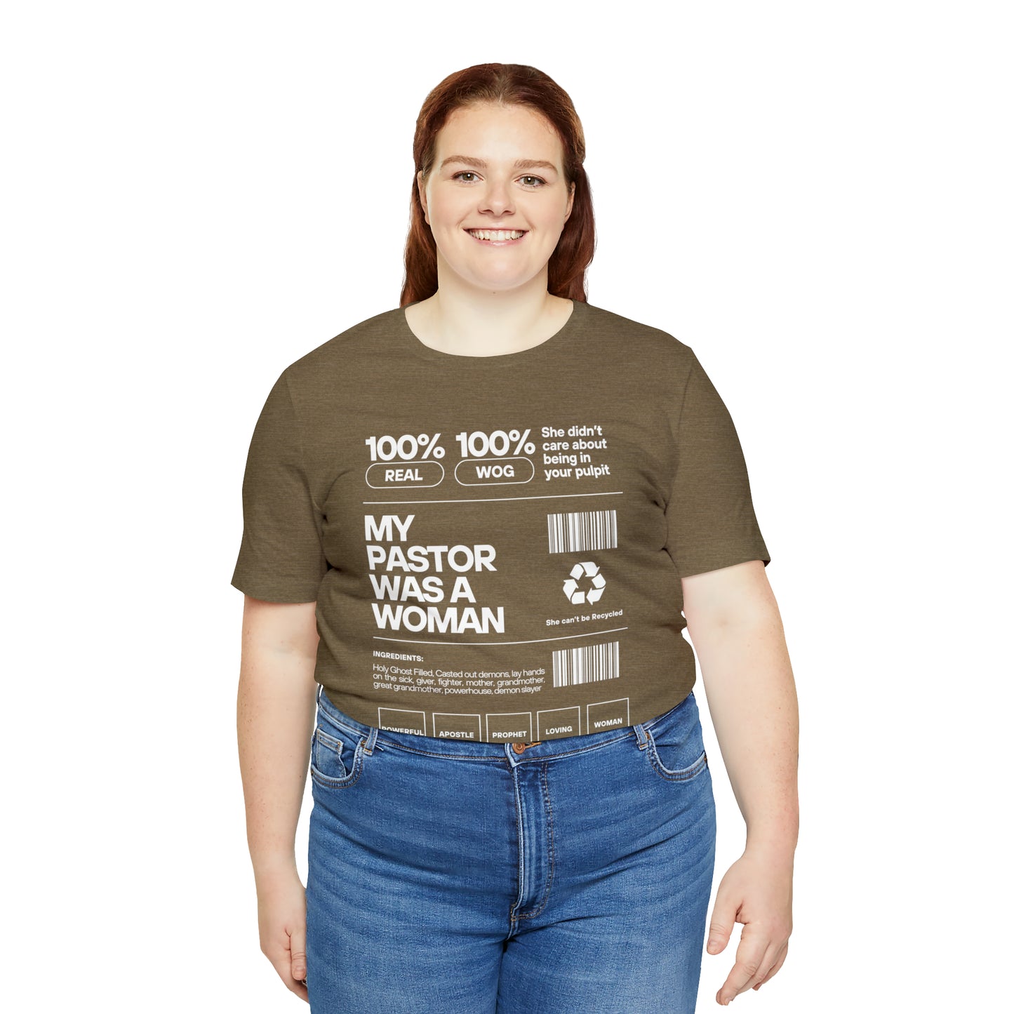 My Pastor was a Woman One God The Brand T-Shirt