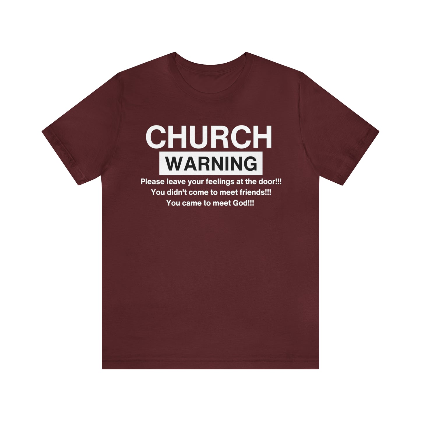 Church Warning One God The Brand T-Shirt