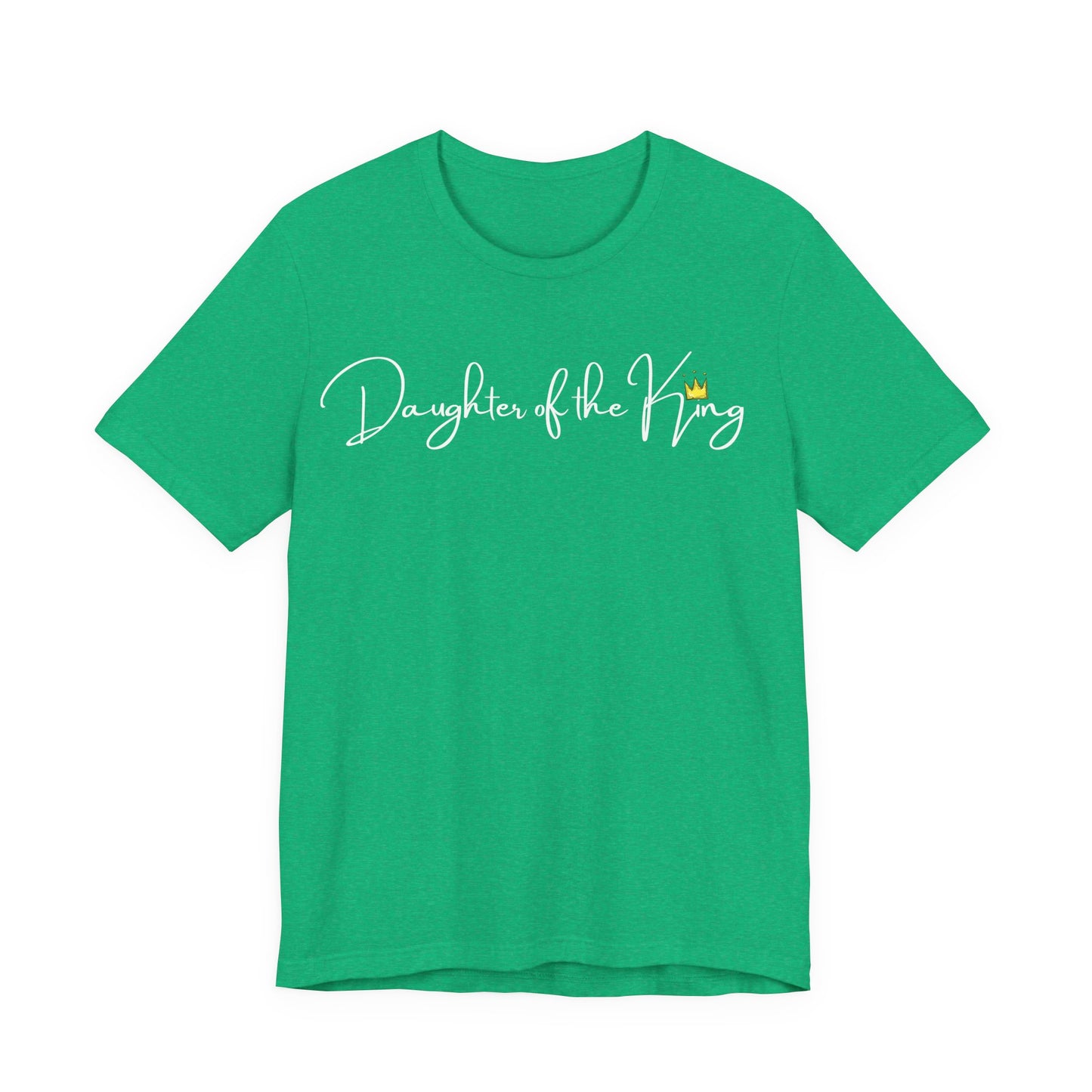 Daughter of the King One God The Brand T-Shirt