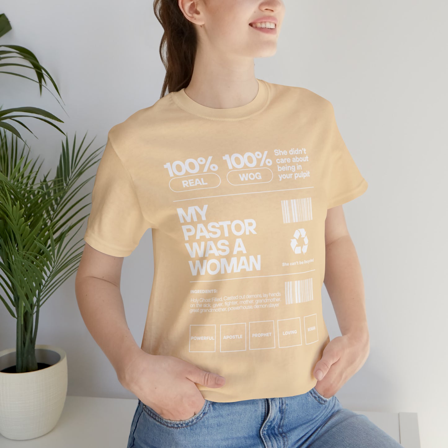 My Pastor was a Woman One God The Brand T-Shirt