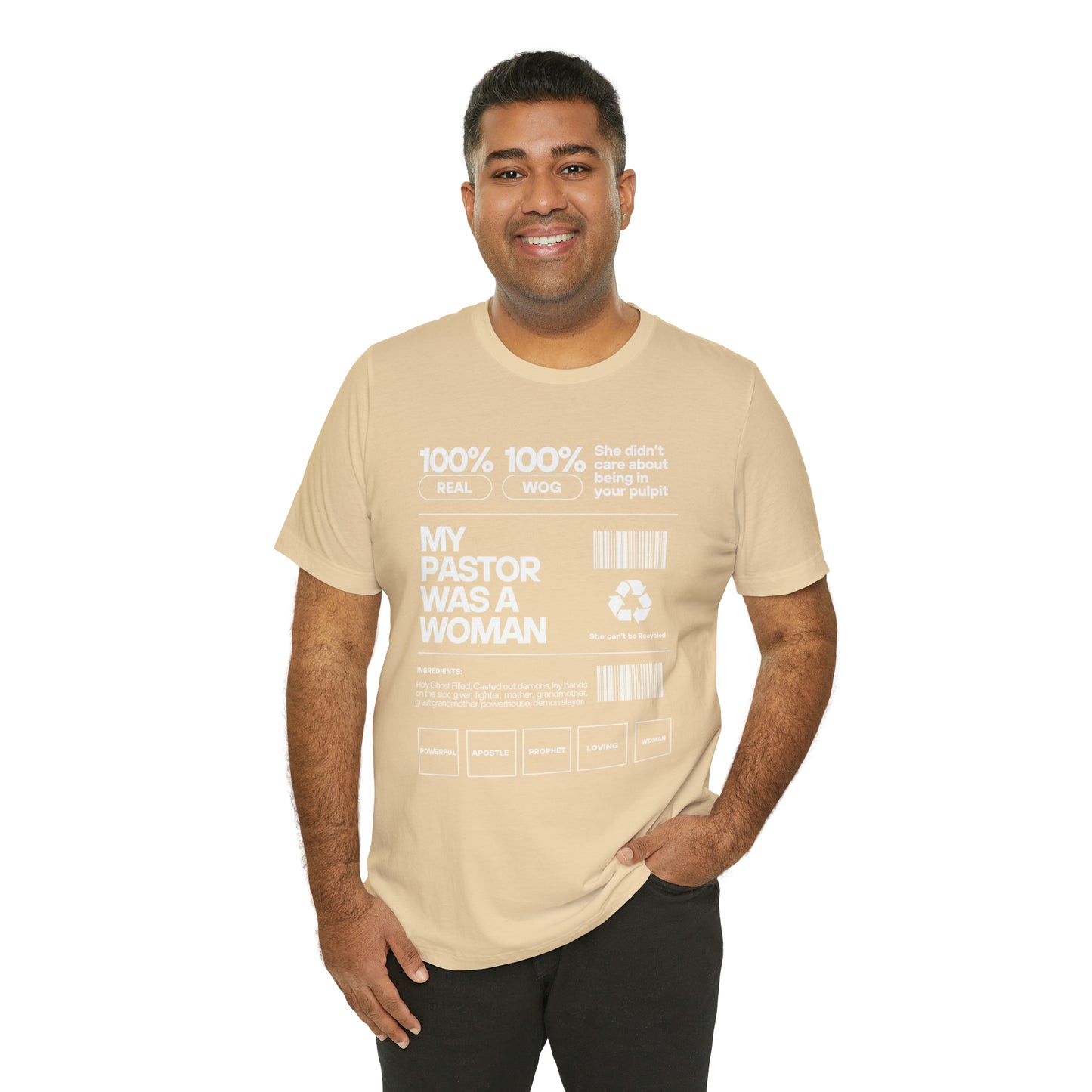 My Pastor was a Woman One God The Brand T-Shirt