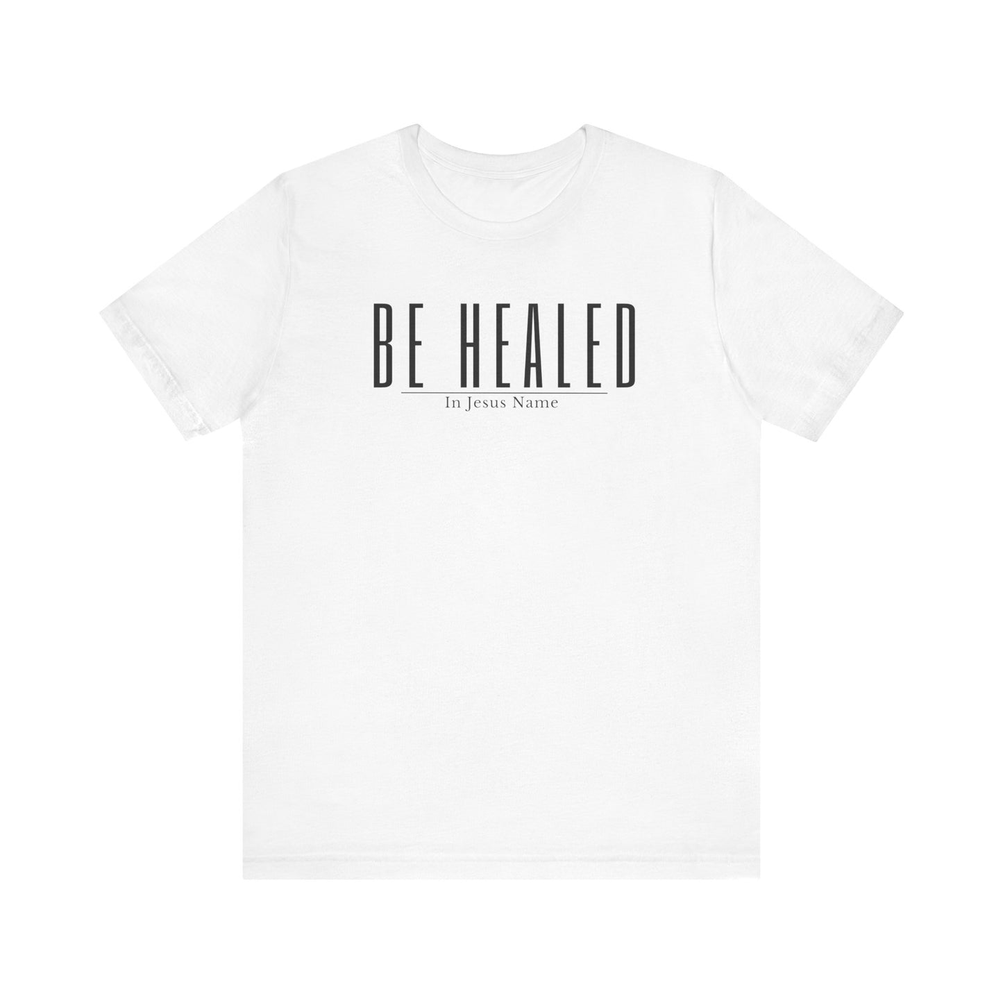 Be Healed (White) One God The Brand T-Shirt
