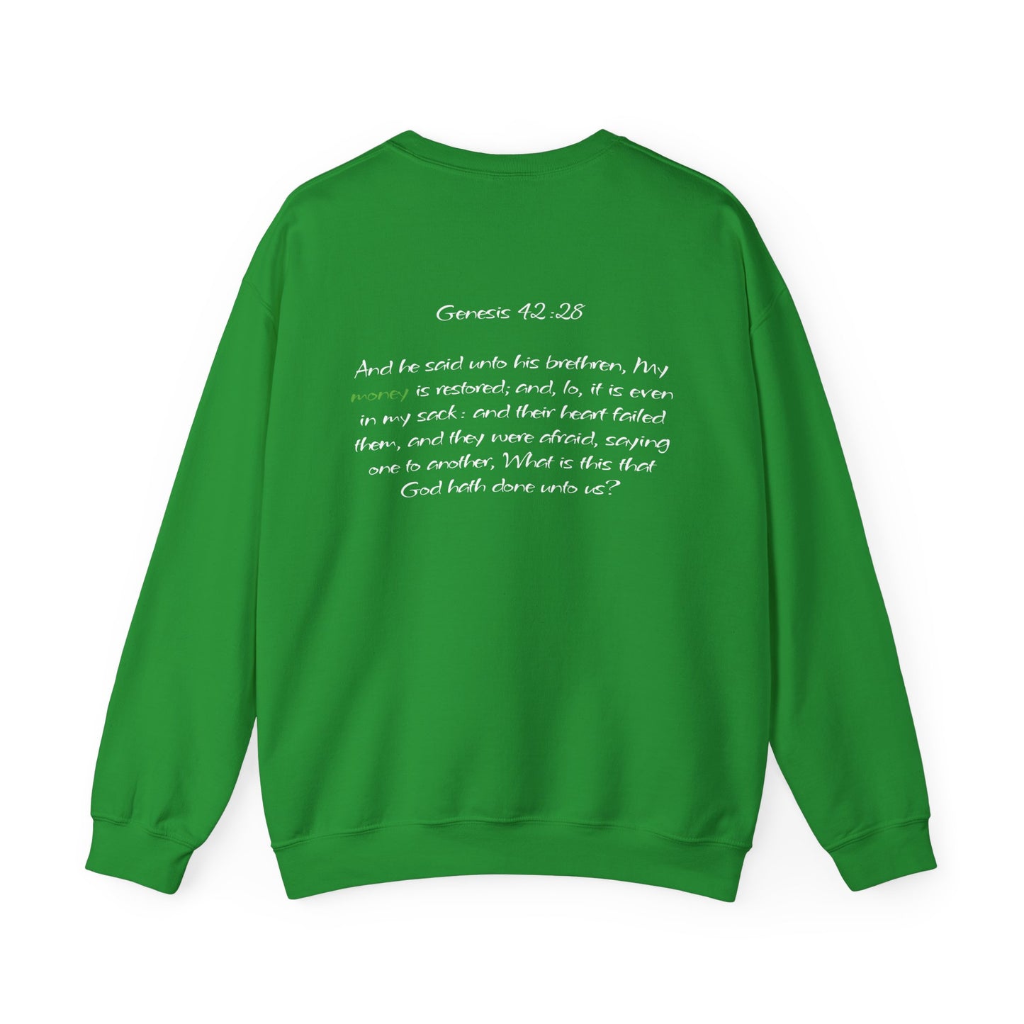 My Money is Restored Sweatshirt