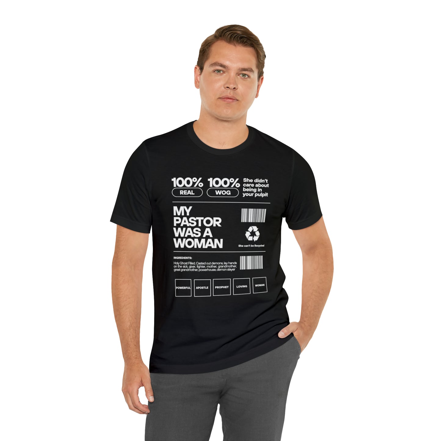 My Pastor was a Woman One God The Brand T-Shirt