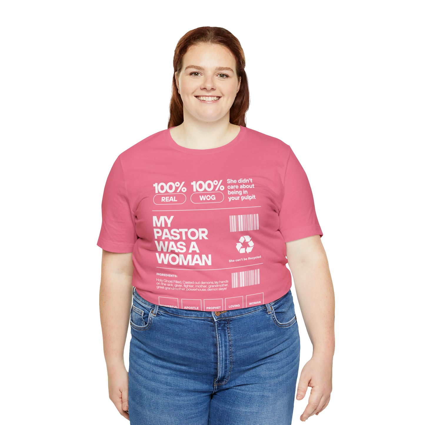 My Pastor was a Woman One God The Brand T-Shirt