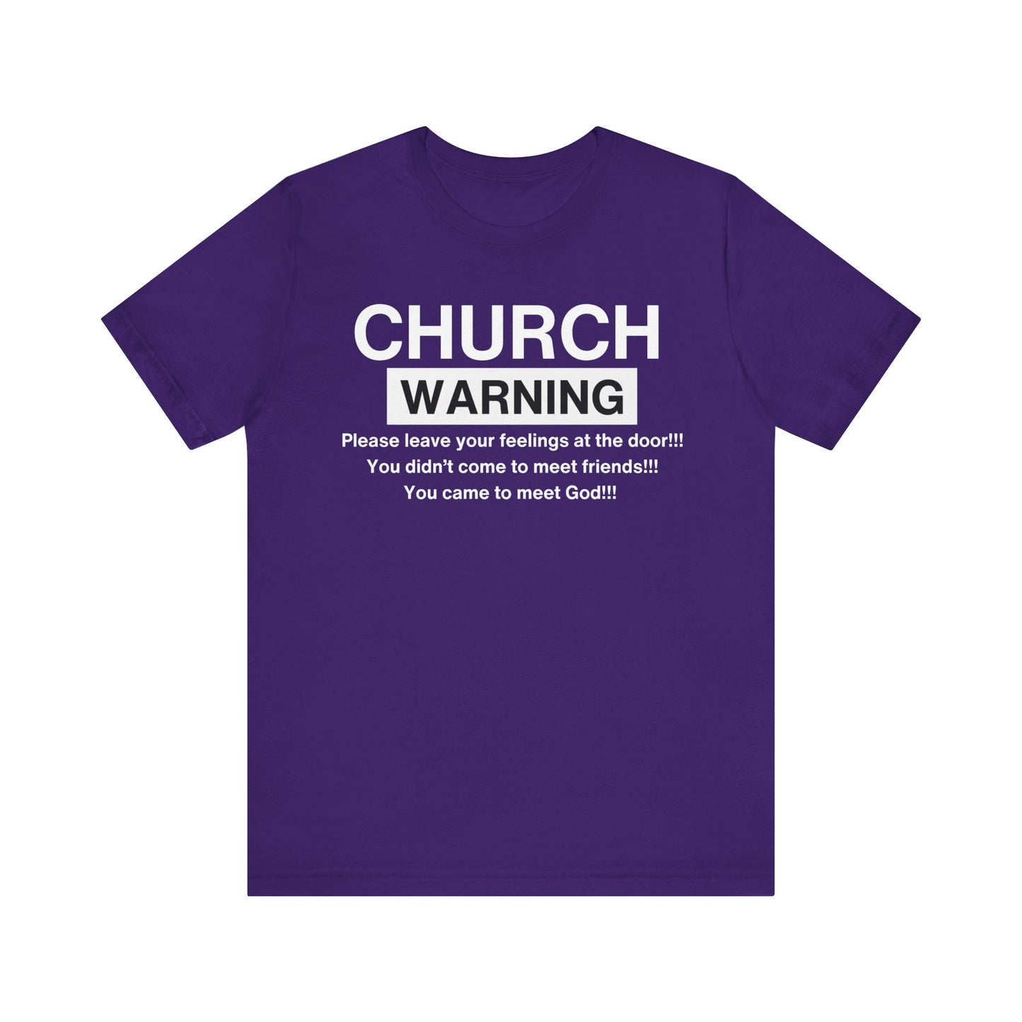 Church Warning One God The Brand T-Shirt