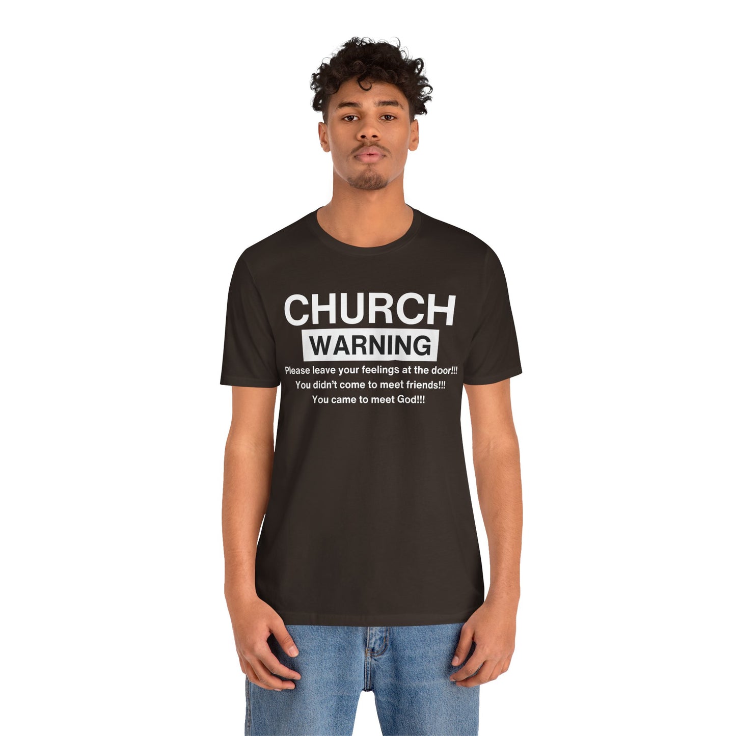 Church Warning One God The Brand T-Shirt
