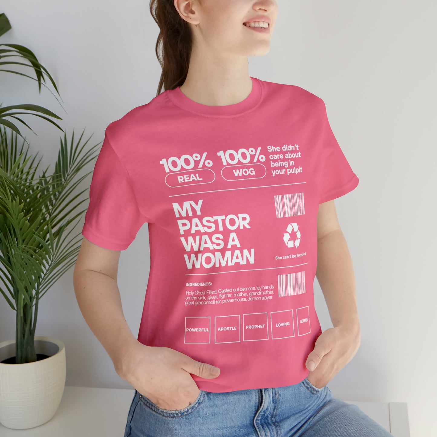 My Pastor was a Woman One God The Brand T-Shirt