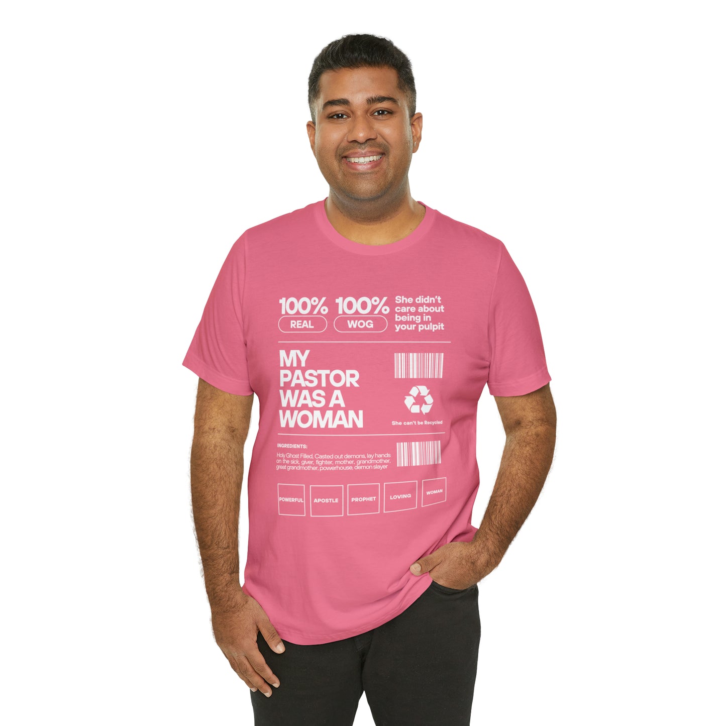 My Pastor was a Woman One God The Brand T-Shirt