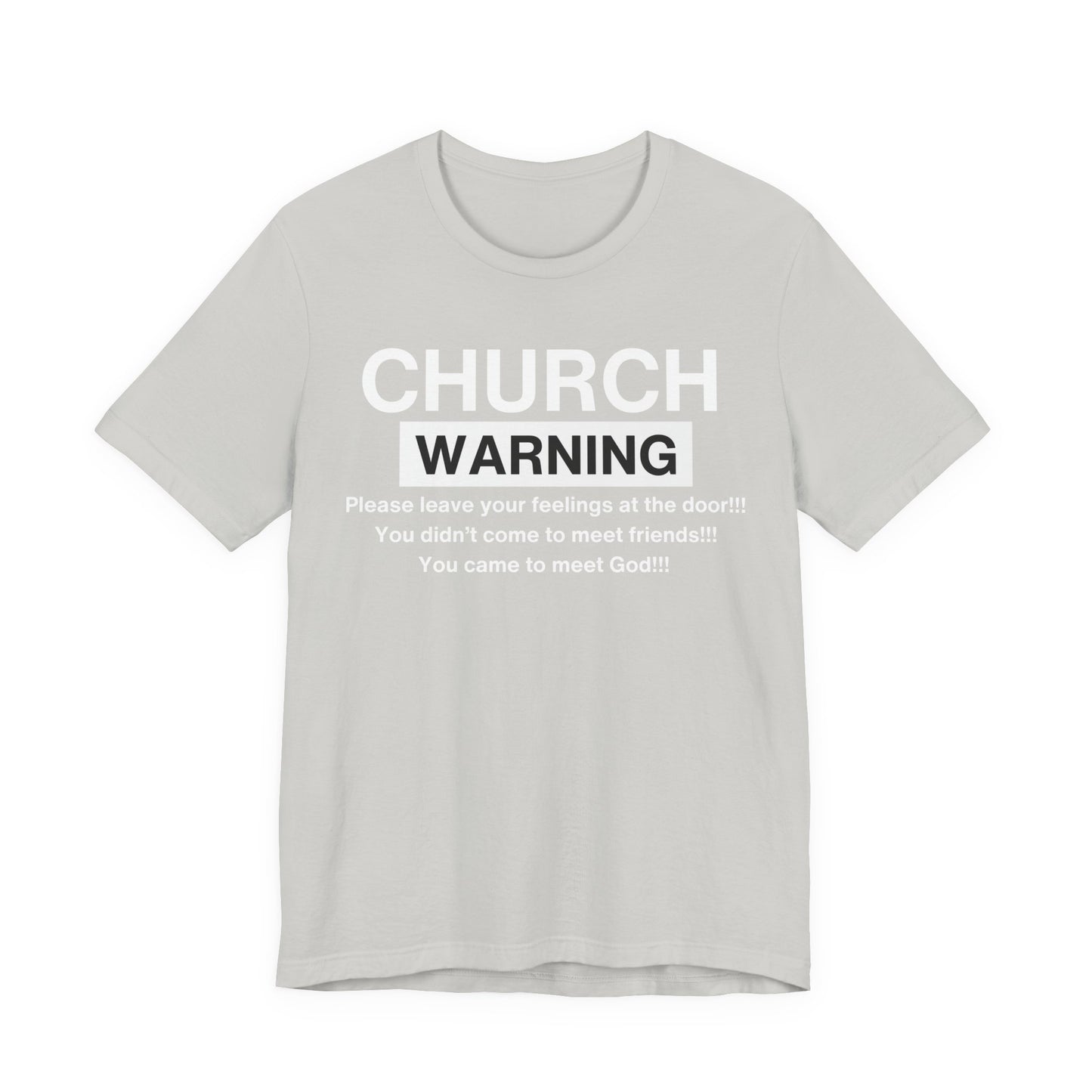 Church Warning One God The Brand T-Shirt