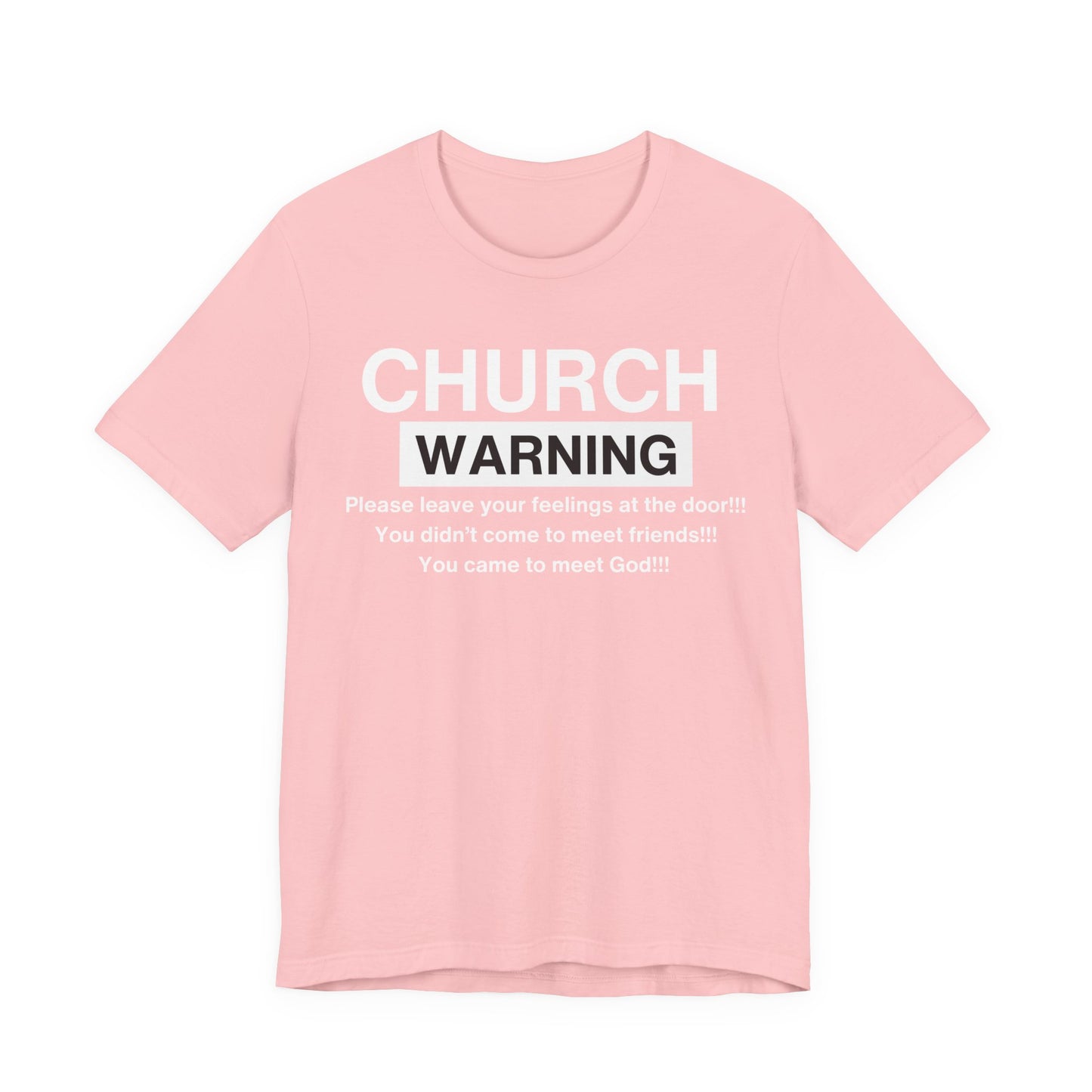Church Warning One God The Brand T-Shirt