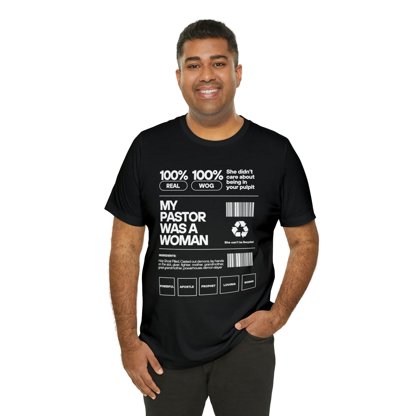 My Pastor was a Woman One God The Brand T-Shirt