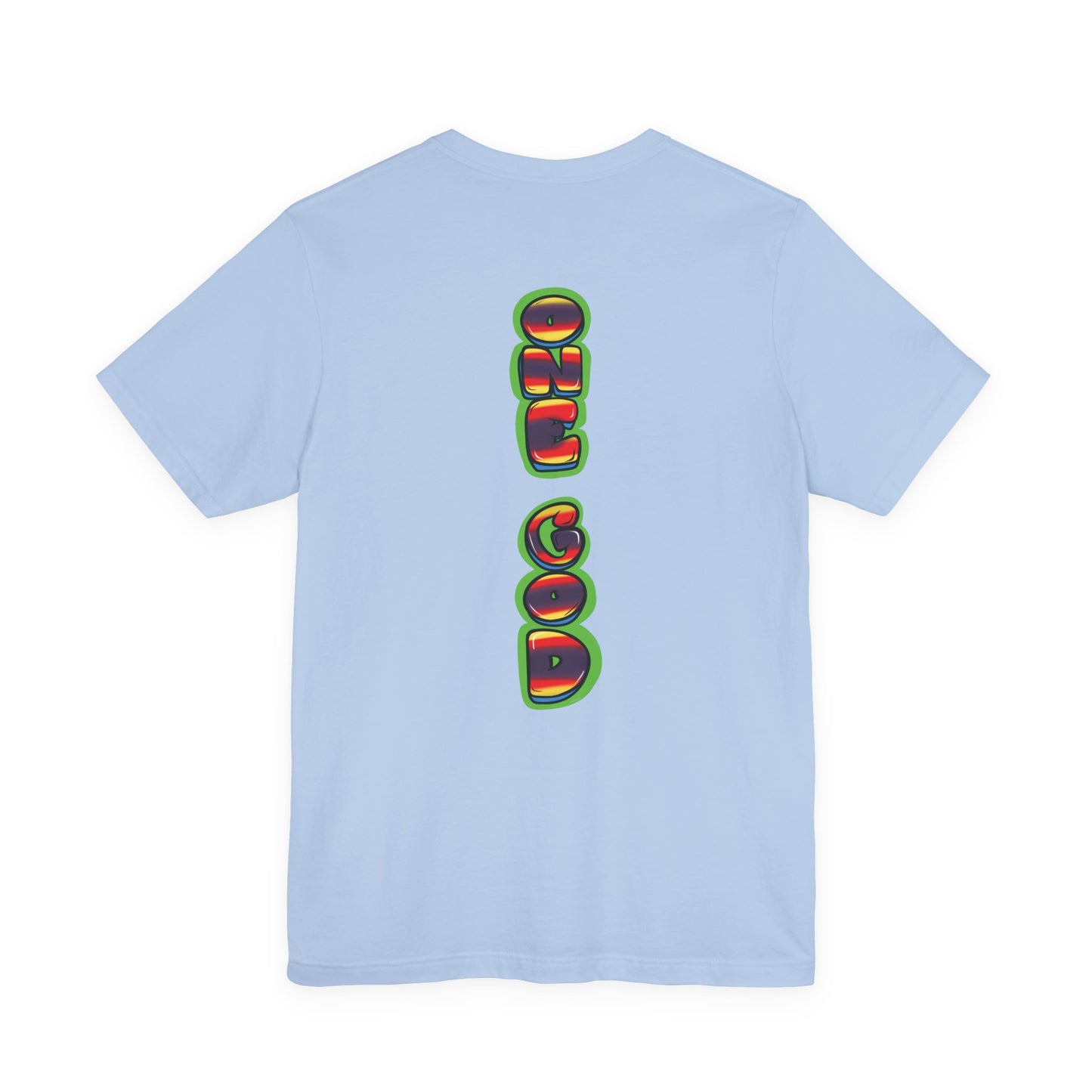 Faith Art One God The Brand T-Shirt