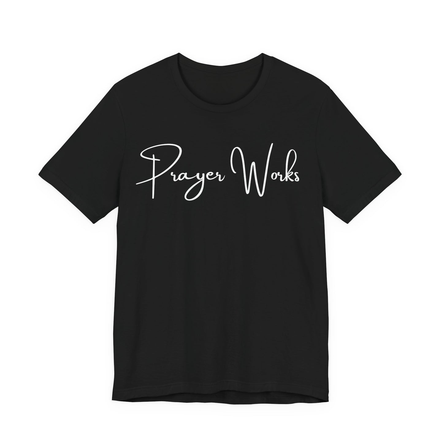 Prayer Works One God The Brand T-Shirt