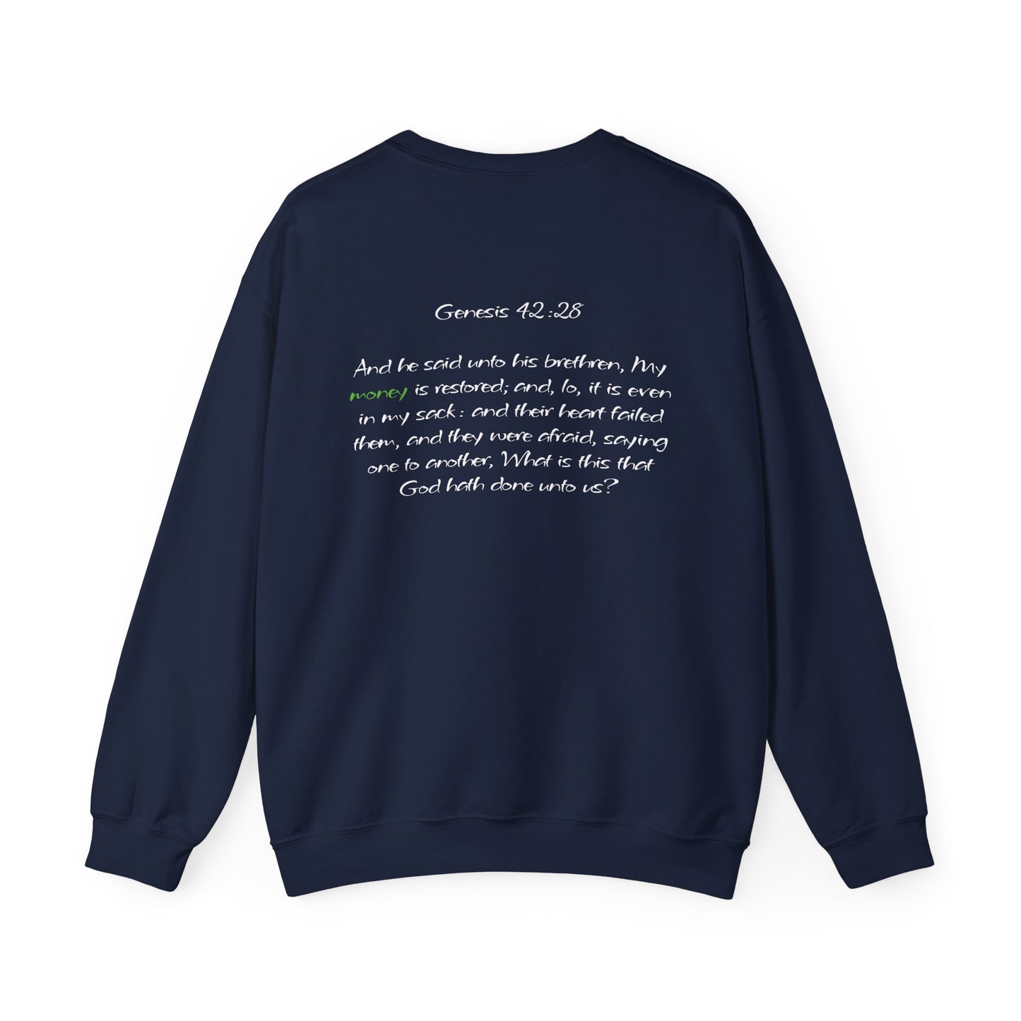 My Money is Restored Sweatshirt