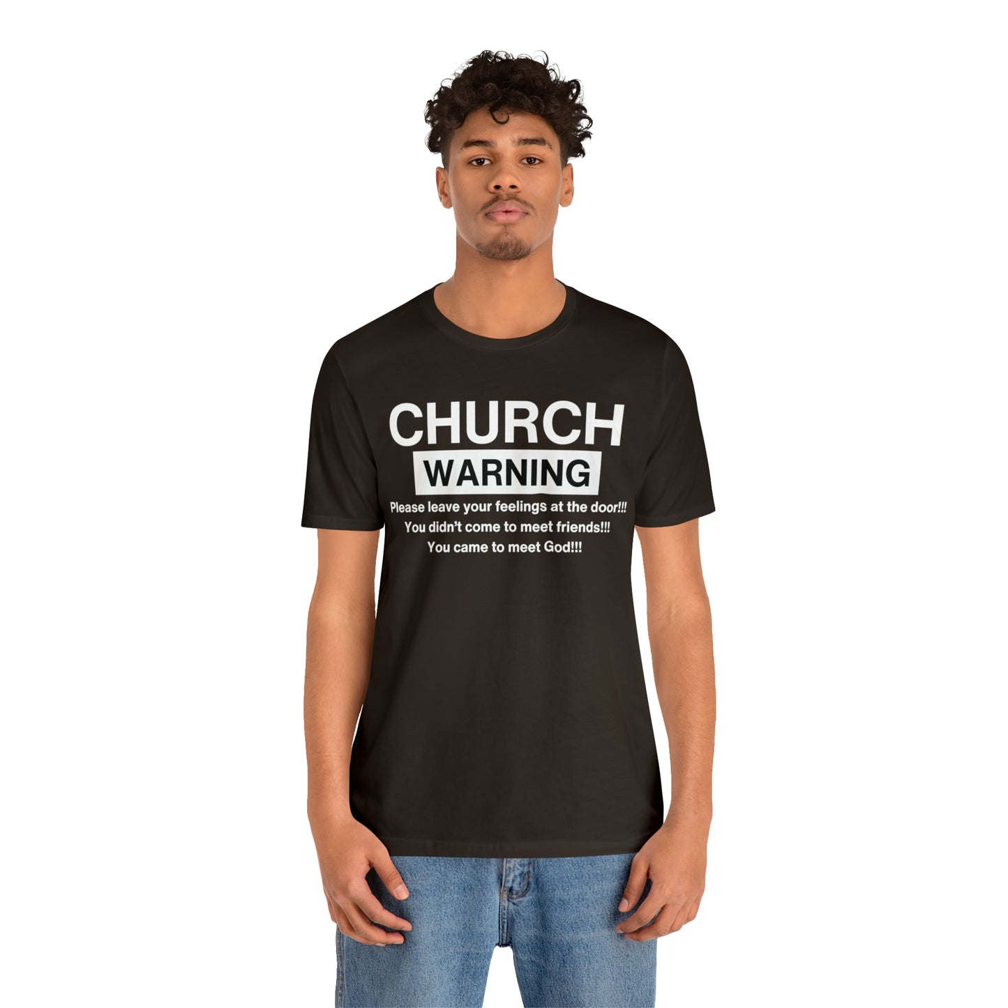 Church Warning One God The Brand T-Shirt