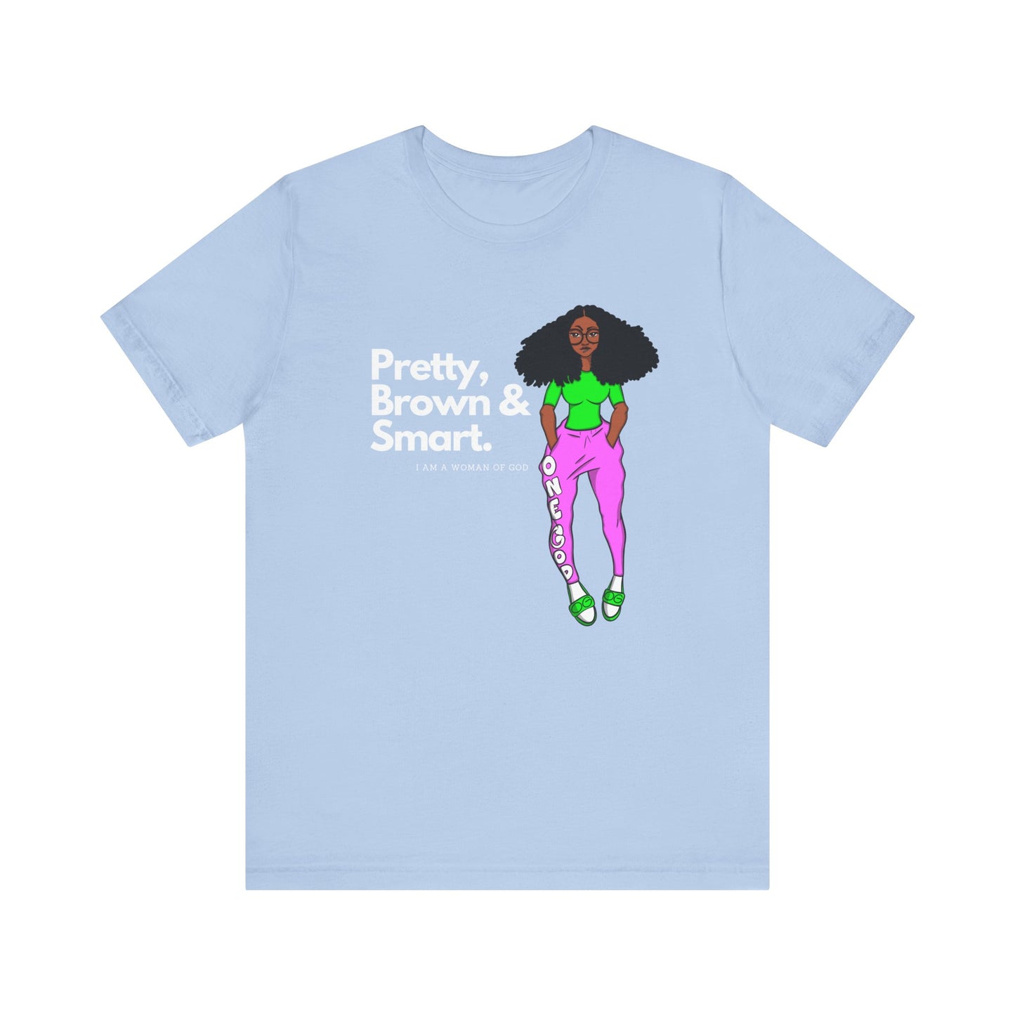 Pretty Brown & Smart One God The Brand T-Shirt